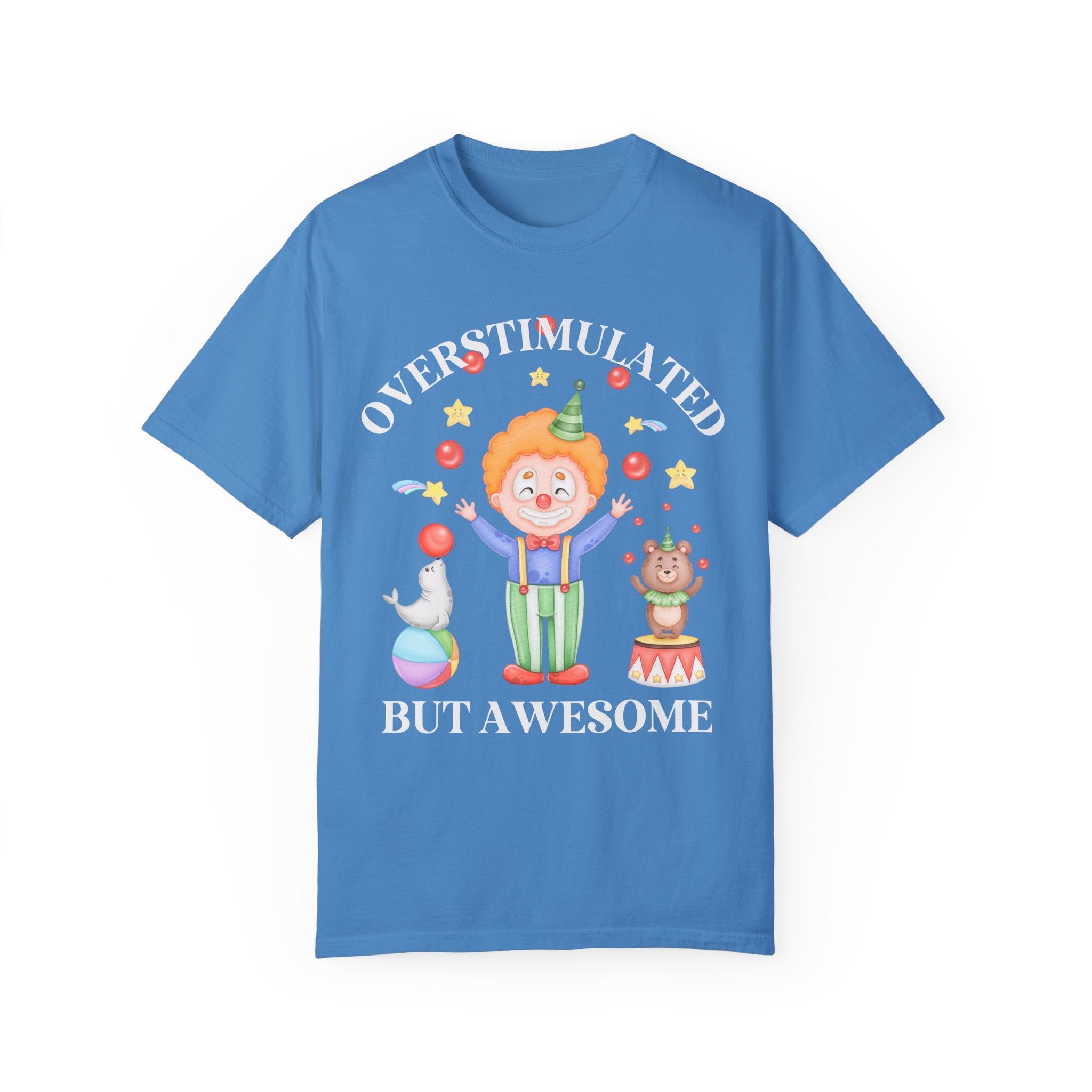 Silly Overstimulated Shirt for Friend with ADHD - Opal and June