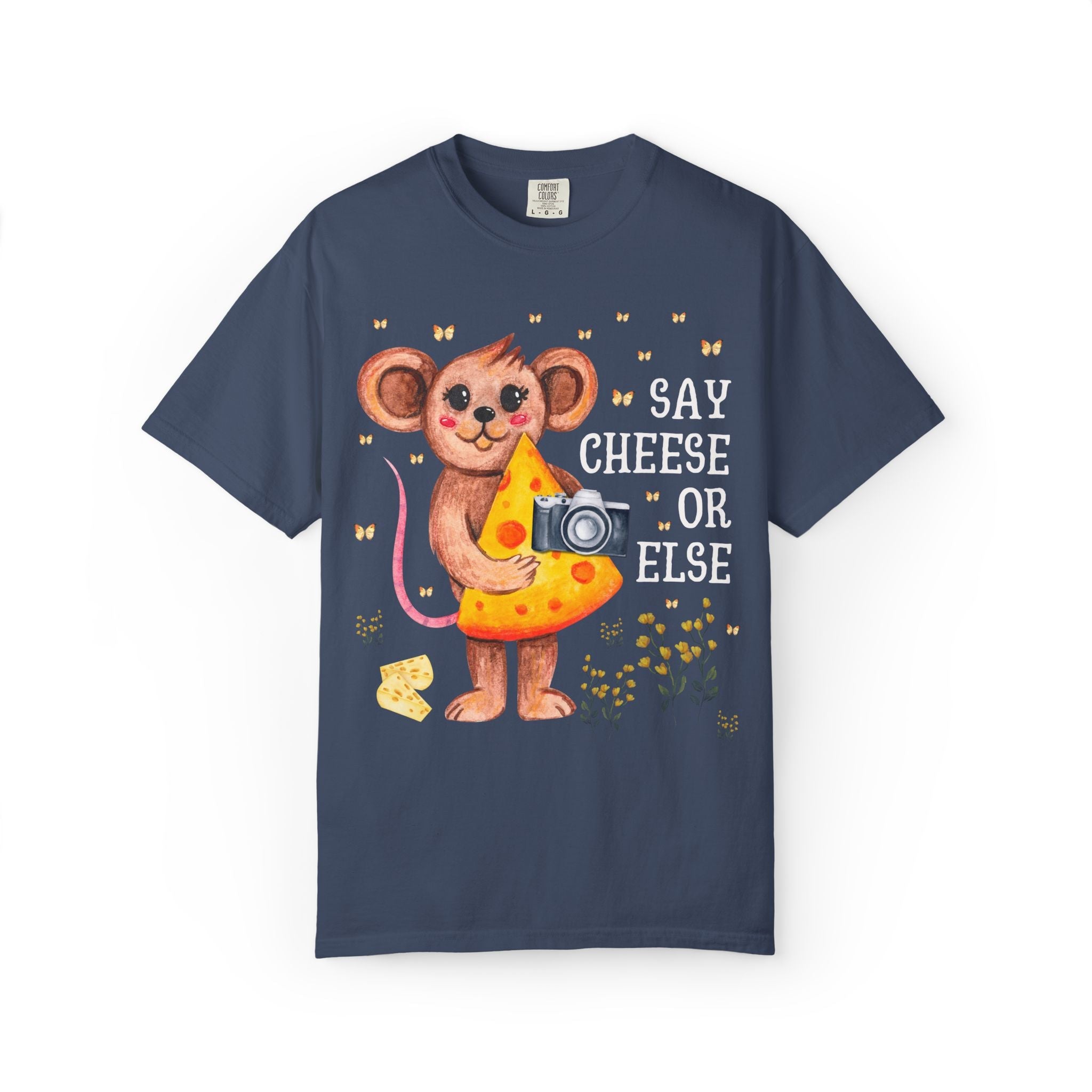 Silly Photographer Gift with Mouse Holding a Camera: Say Cheese or Else, Funny Sarcastic Wedding Photographer T-Shirt with Butterflies - Opal and June