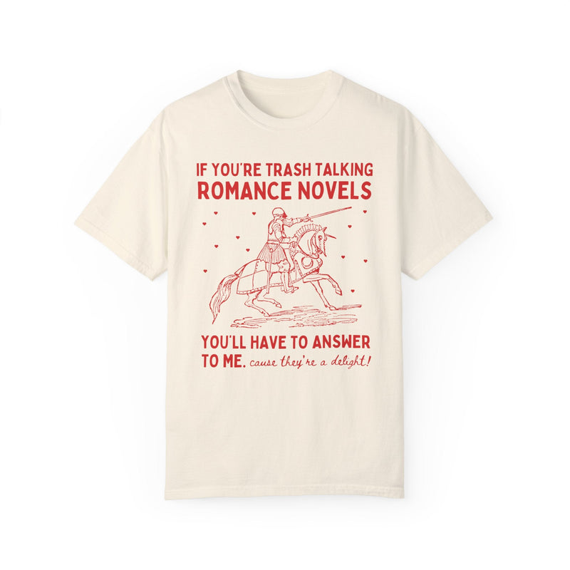 Silly Romance Reader T-Shirt for Bookworm Who Loves Historical Romance or Medieval Romance, Funny Saying Bookworm Shirt for Book Lover - Opal and June