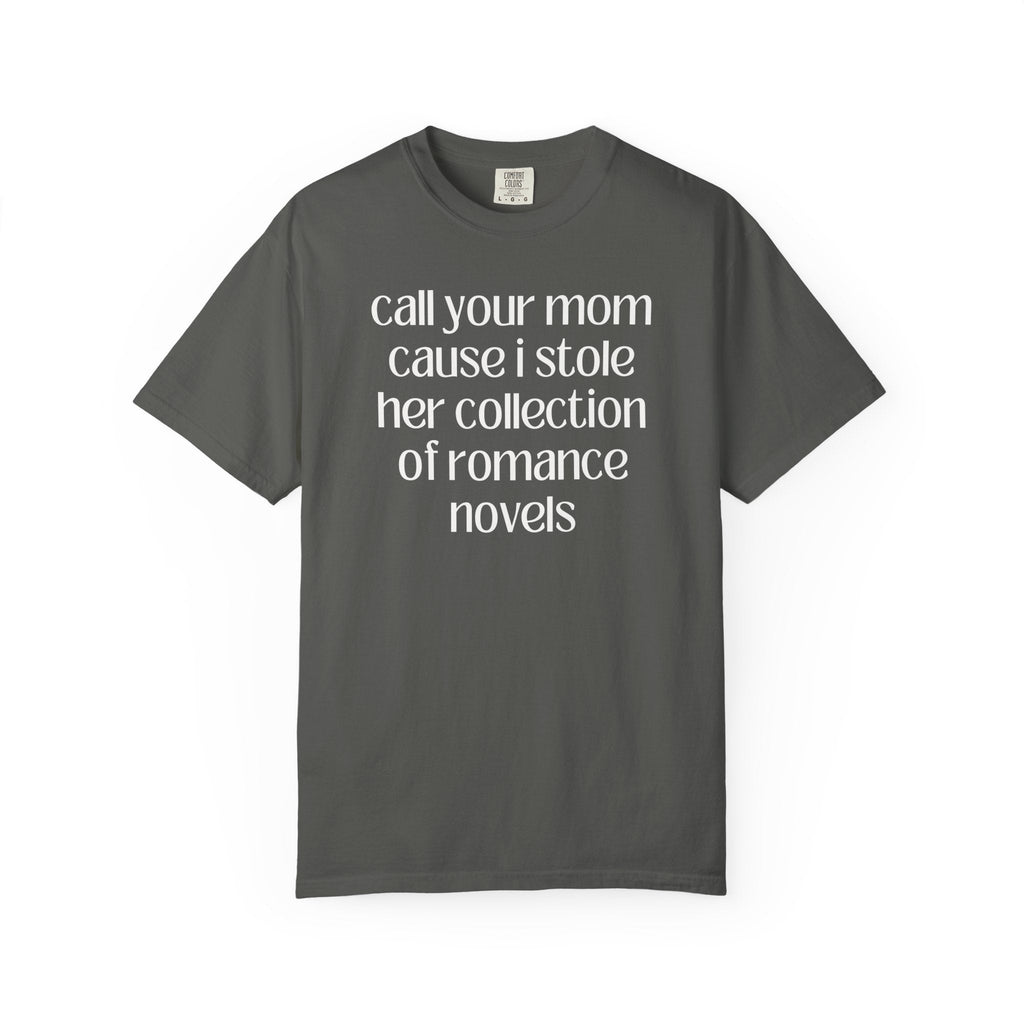 Silly Romance Reader T-Shirt for Bookworm Who Loves Historical Romance or Romantasy Books, Funny Librarian T-Shirt for Book Lover or Author - Opal and June