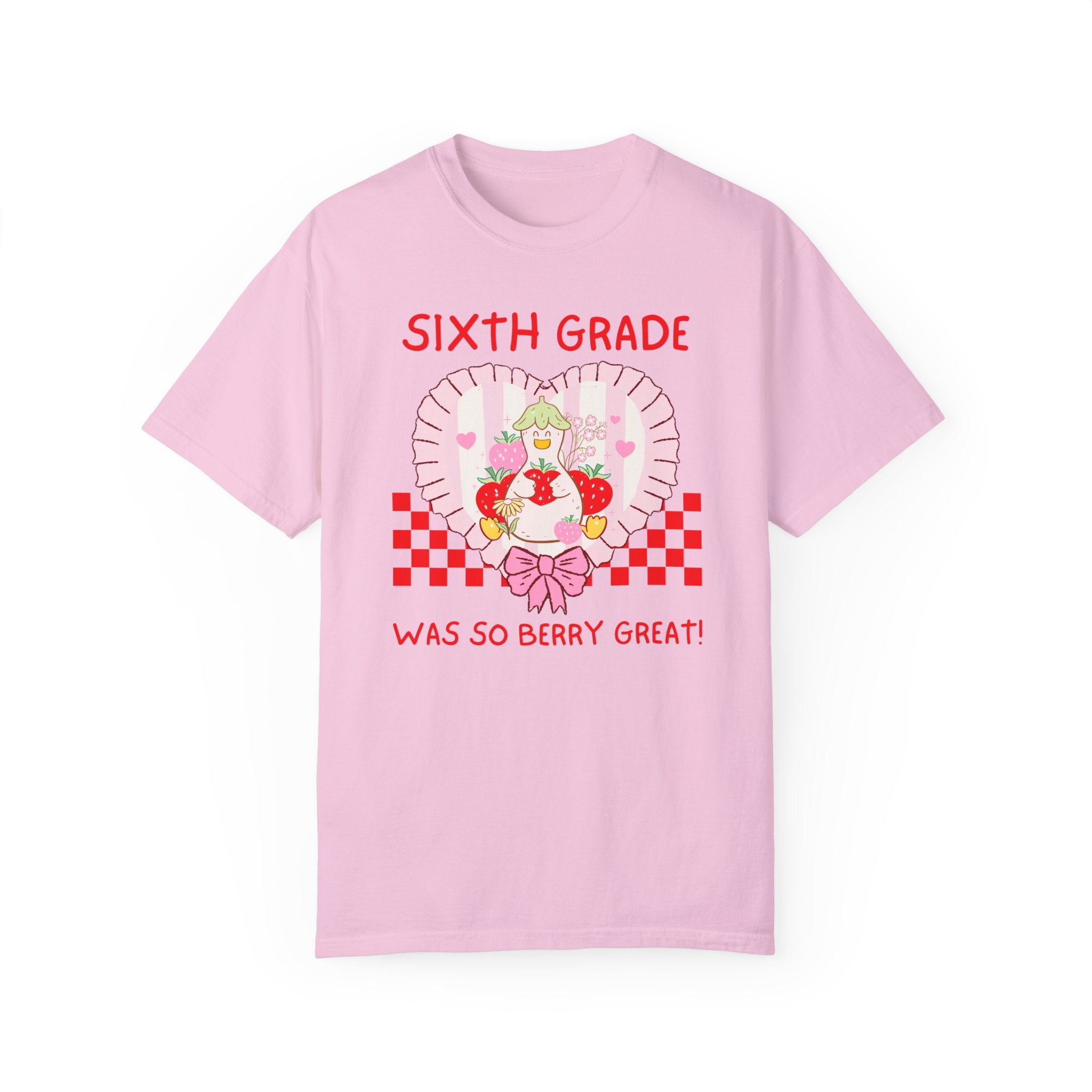 Sixth Grade Last Day of School Teacher Tee Shirt with Silly Goose Holding Strawberries in a Heart, Cute Matching Sixth Grade Crew T-Shirt - Opal and June