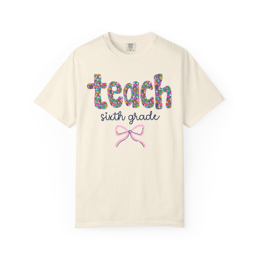 Sixth Grade Teacher Tee Shirt with Colorful Flowers and Bow, Teacher Team Tee for Back to School, New Teacher Gift, Teacher Appreciation - Opal and June