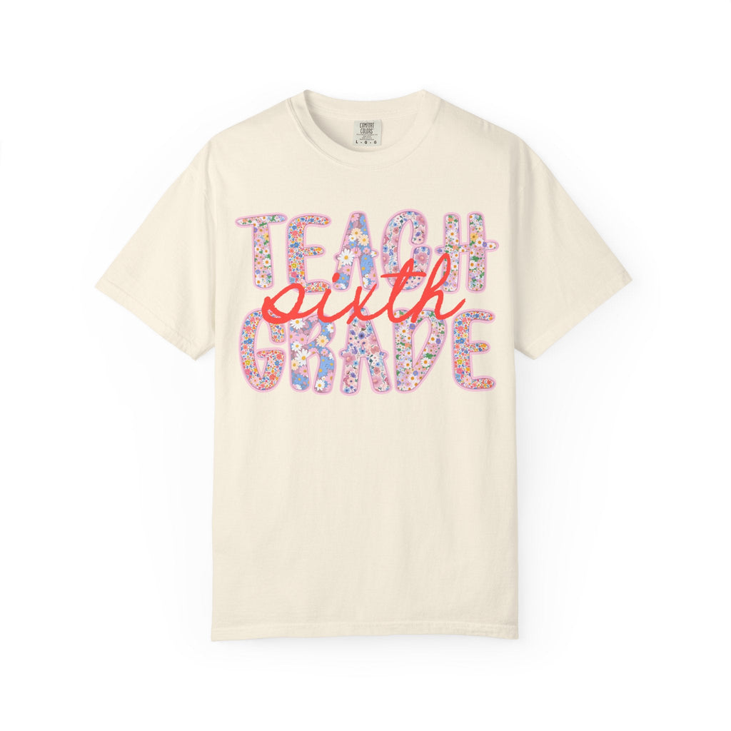 Sixth Grade Teacher Tee Shirt with Flowers, Cute 90s Aesthetic Back to School Teacher Team Shirt, Cozy Cottagecore Tee, First Day of School - Opal and June