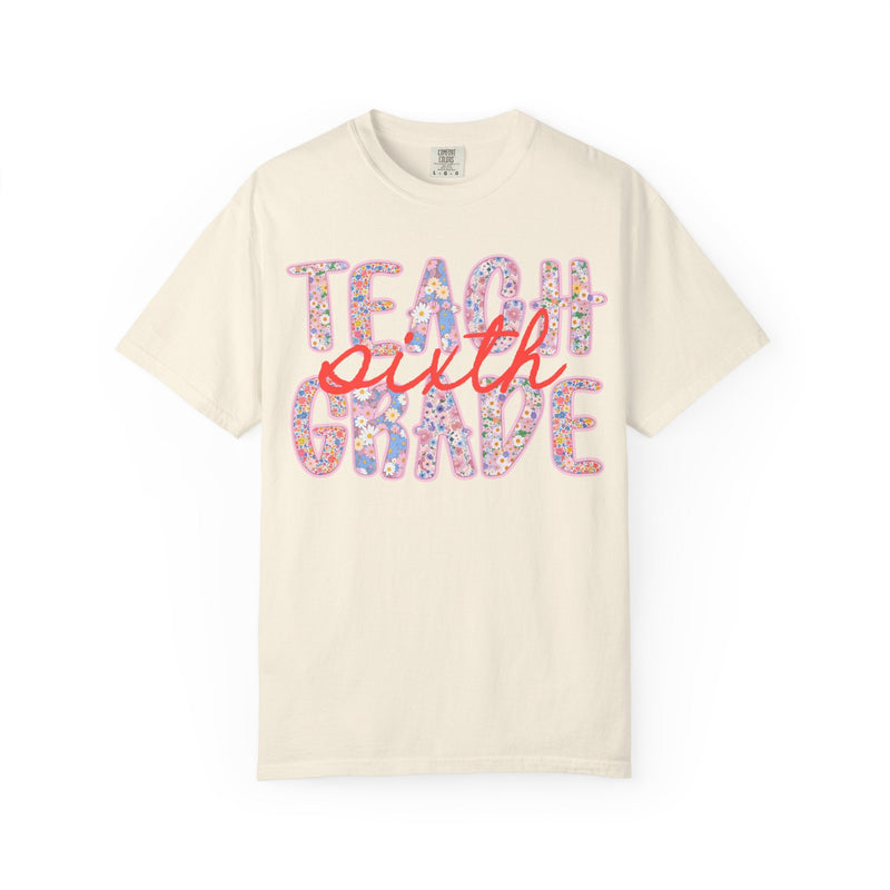 Sixth Grade Teacher Tee Shirt with Flowers, Cute 90s Aesthetic Back to School Teacher Team Shirt, Cozy Cottagecore Tee, First Day of School - Opal and June