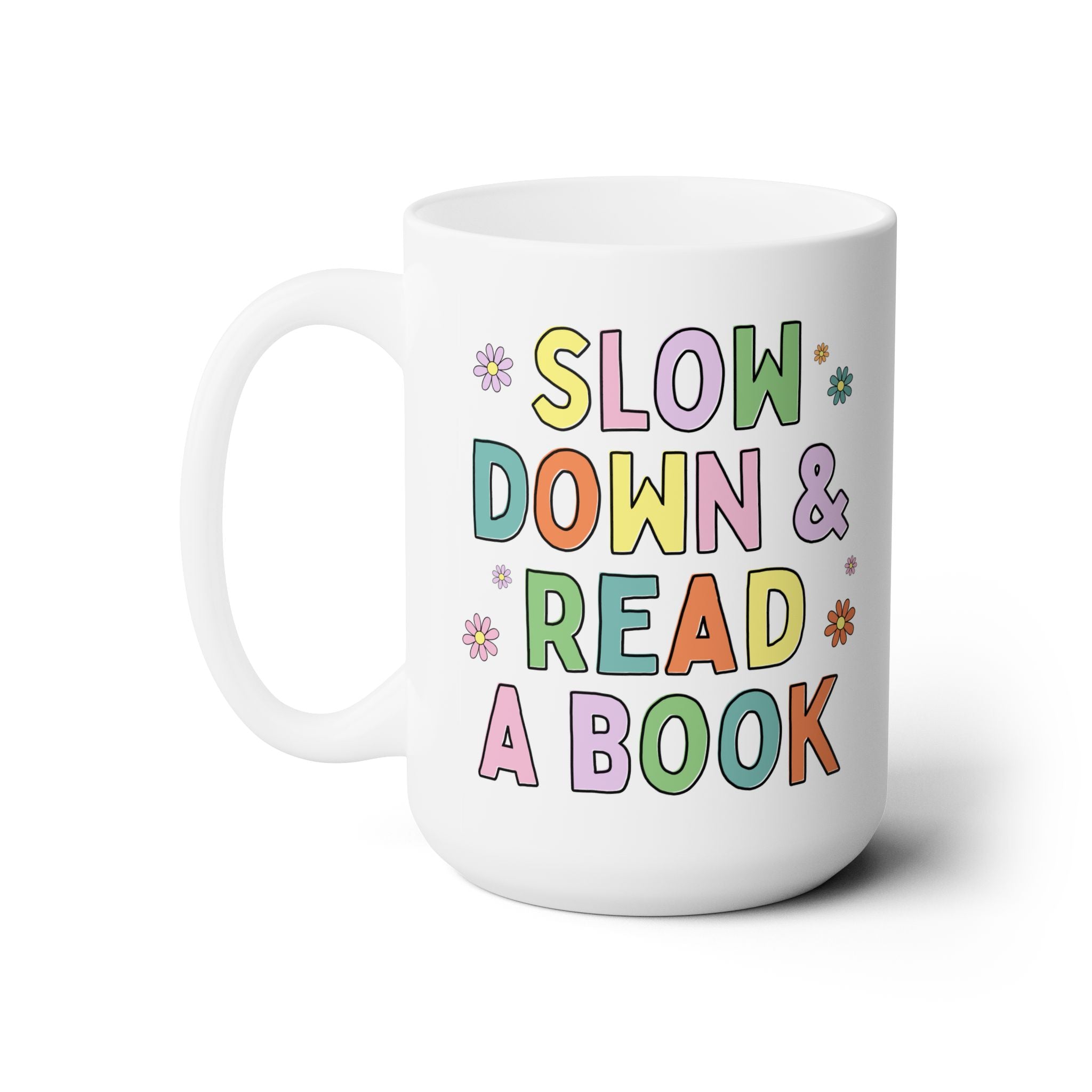 Slow Down and Read a Book Mug - Opal and June