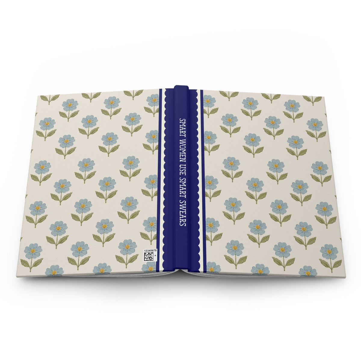 Smart Woman Use Smart Swears Notebook with Flowers: Cute and Funny Hardcover Journal for Friend Who Loves Swearing, Silly Coworker Gift - Opal and June