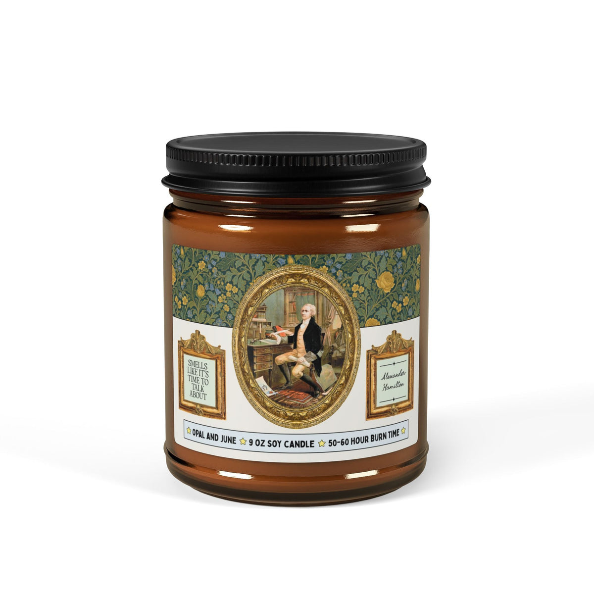 Smells Like It's Time to Talk About Alexander Hamilton with Famous Painting: 9 Oz Soy Candle for Art Historian or Early American History Buff, Funny US Historian Gift - Opal and June