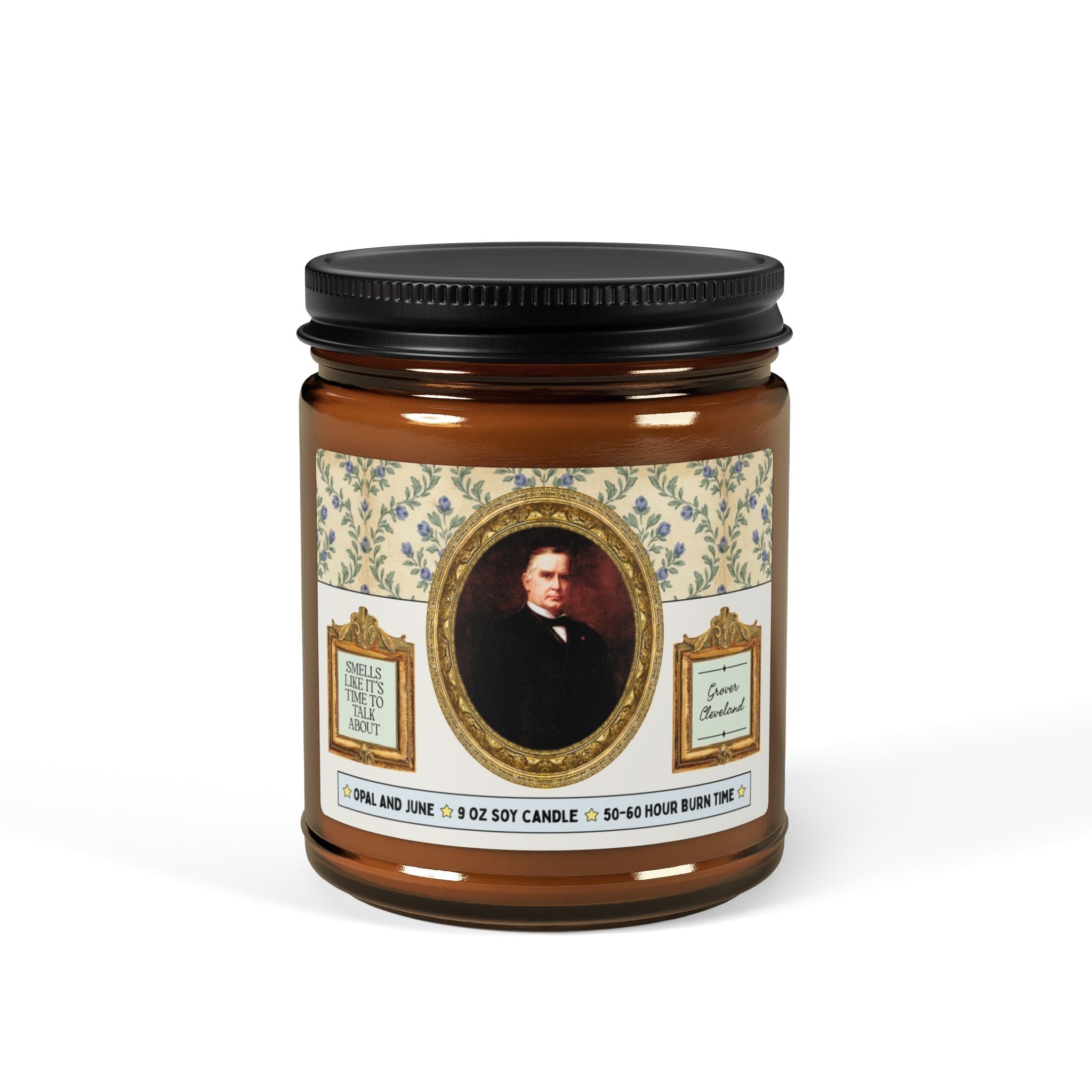 Smells Like it's Time to Talk About Grover Cleveland - Opal and June