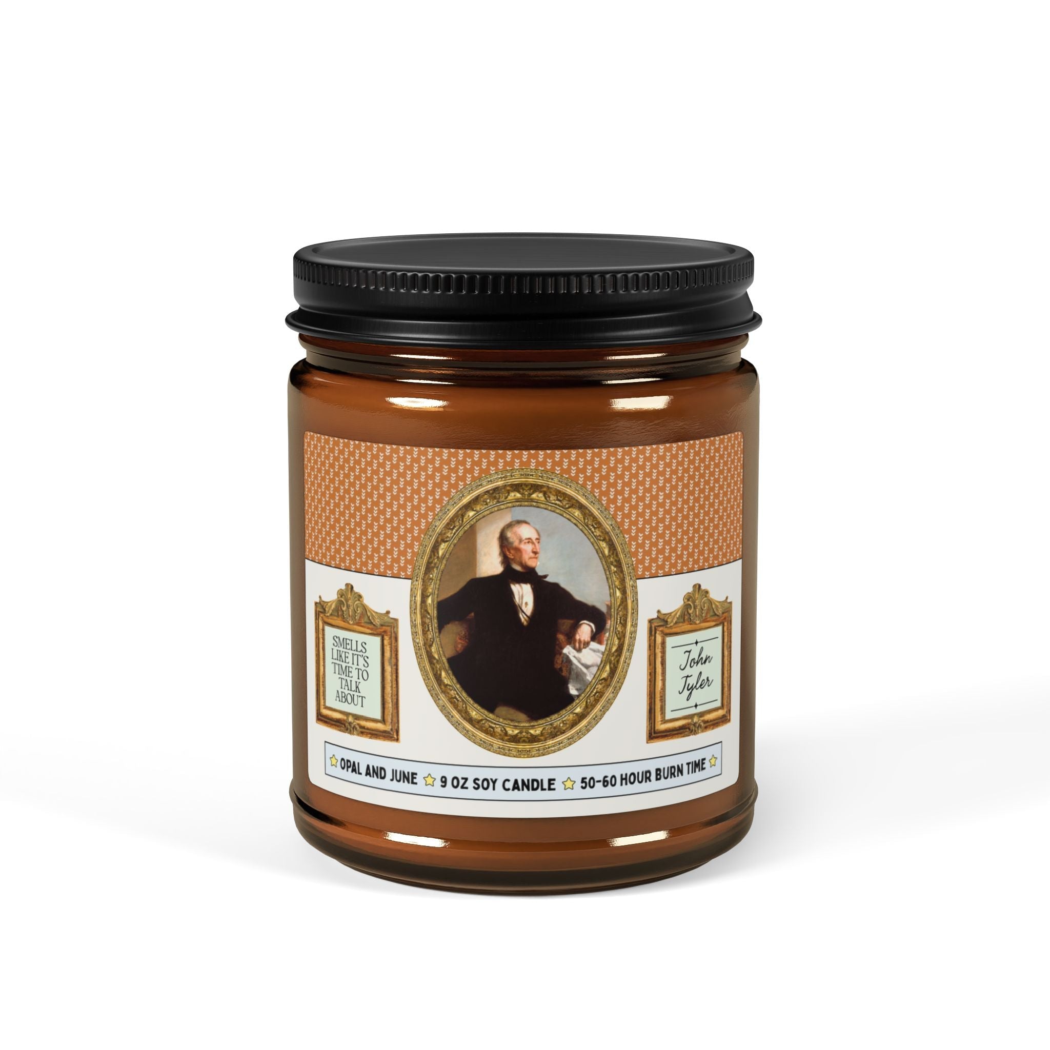 Smells Like It's Time to Talk About John Tyler - Opal and June