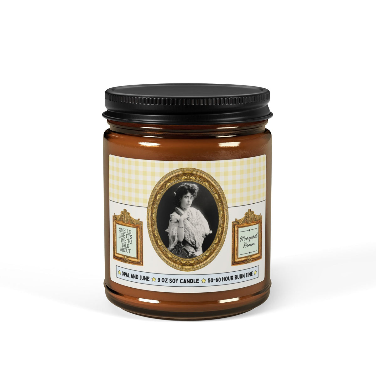 Smells Like It's Time to Talk About Margaret Brown: Colorful Maximalist History Buff Candle for Early 1900s American Maritime Historian - Opal and June