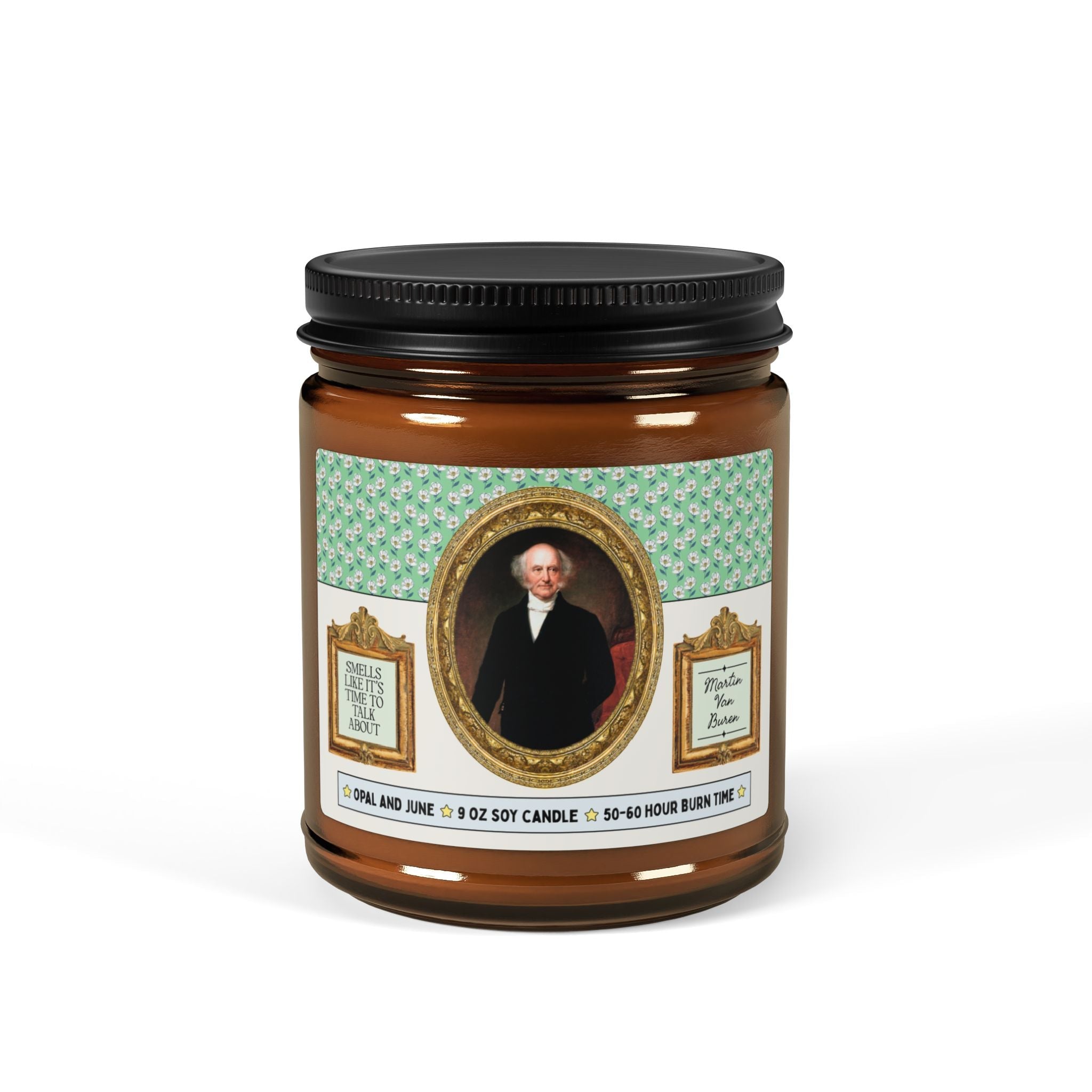 Smells Like it's Time to Talk About Martin Van Buren - Opal and June