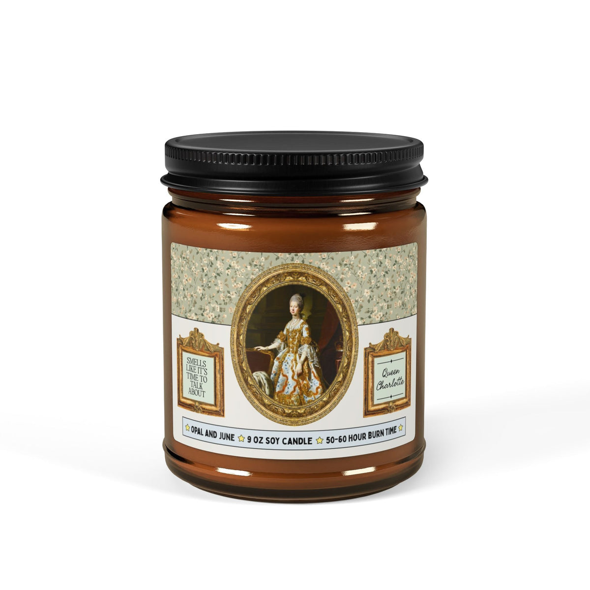 Smells Like It's Time to Talk About Queen Charlotte Candle with Famous Painting: 9 Oz Soy Candle for Art Historian, Royal History Buff Gift, English and Ireland 18th Century History - Opal and June