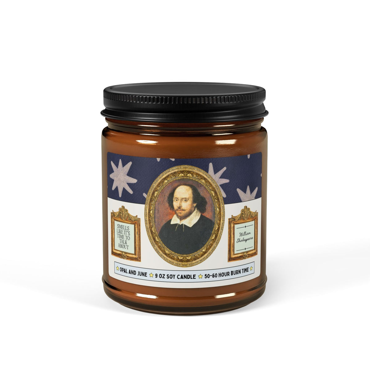 Smells Like It's Time to Talk About William Shakespeare: 9 Oz Soy Candle for Book Lover or High School English Teacher - Opal and June