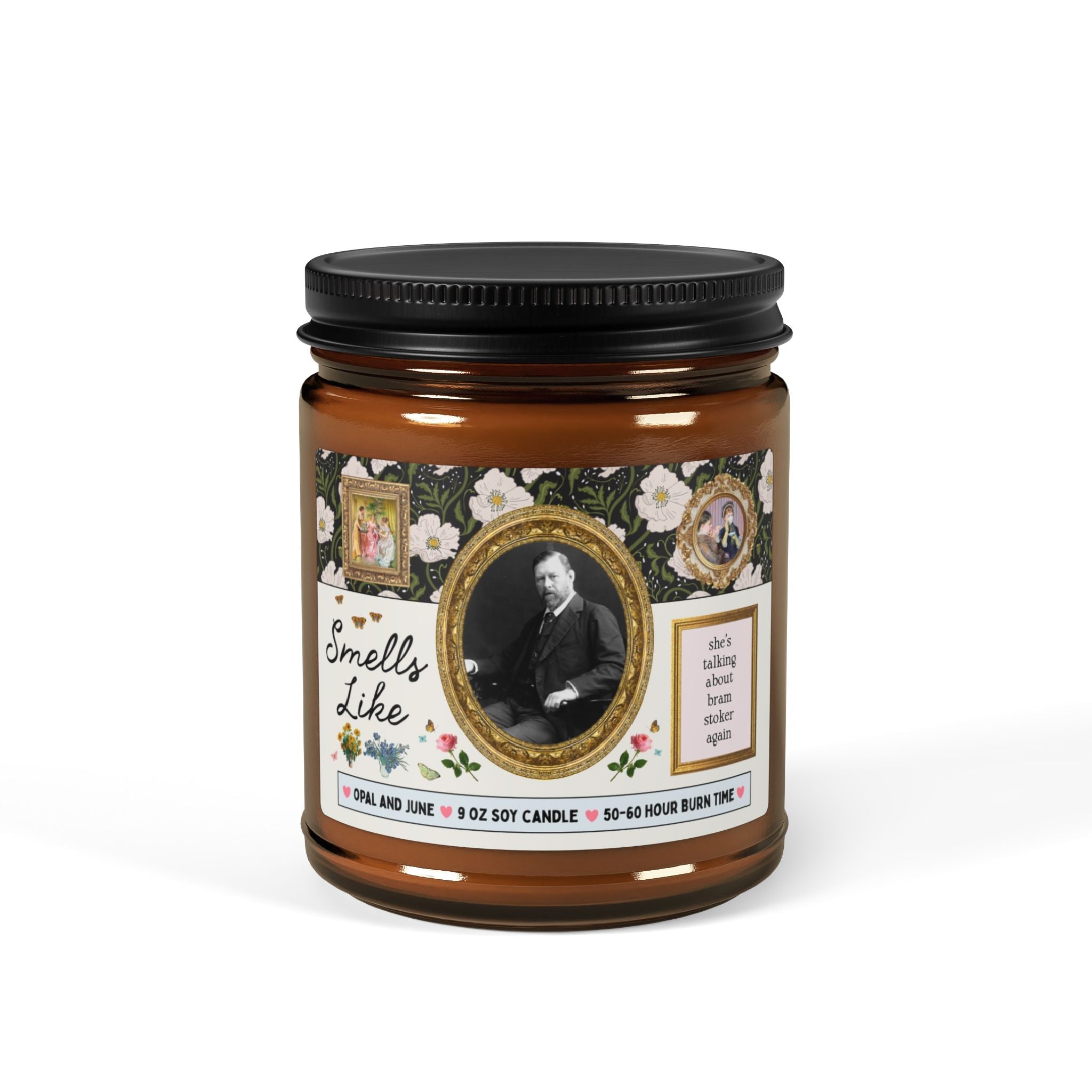 Smells Like She's Talking About Bram Stoker Again: 9 oz Soy Candle for Classic Literature Reader, Dracula by Bram Stoker Spooky Book Lover Gift Idea - Opal and June