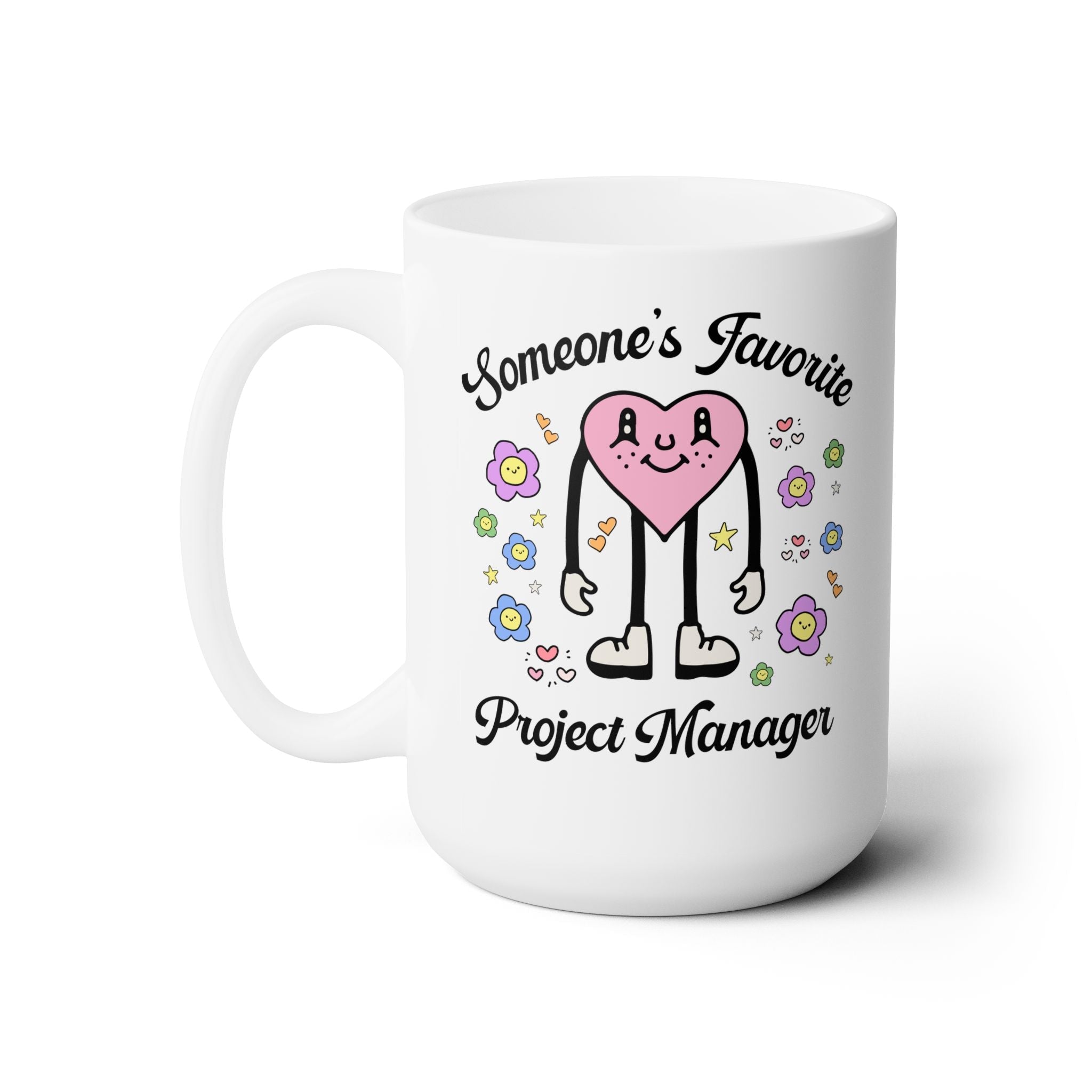 Someones Favorite Project Manager Coffee Mug - Opal and June