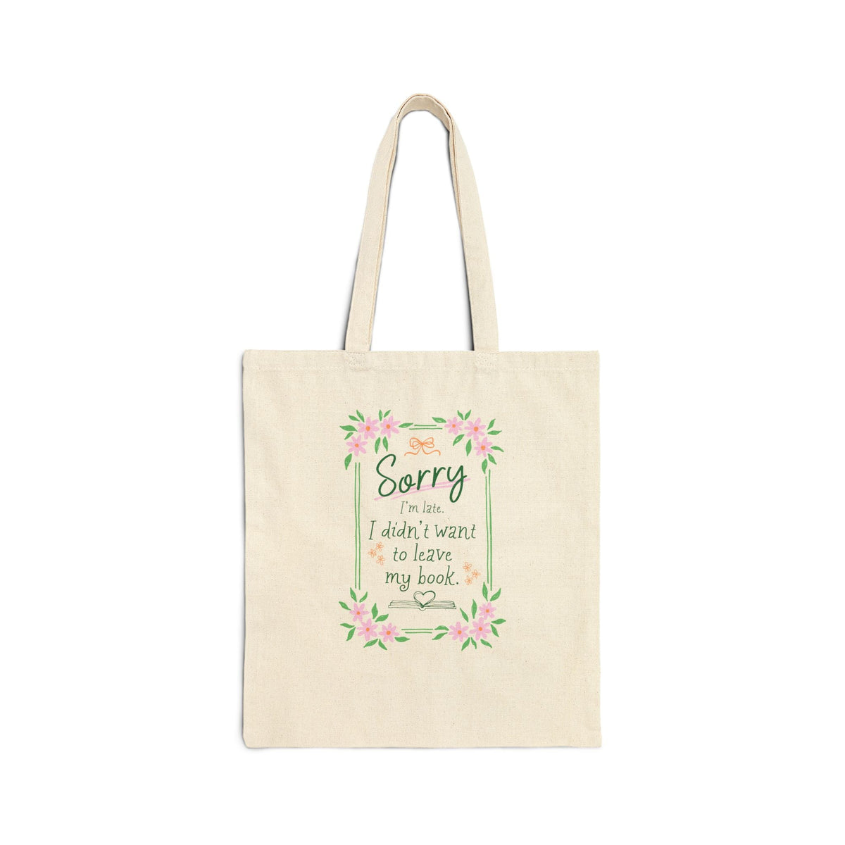 Sorry I'm Late, I Didn't Want to Leave My Book Tote Bag for Book Lover, Floral Bookish Colorful Maximalist Tote for Bookworm - Opal and June