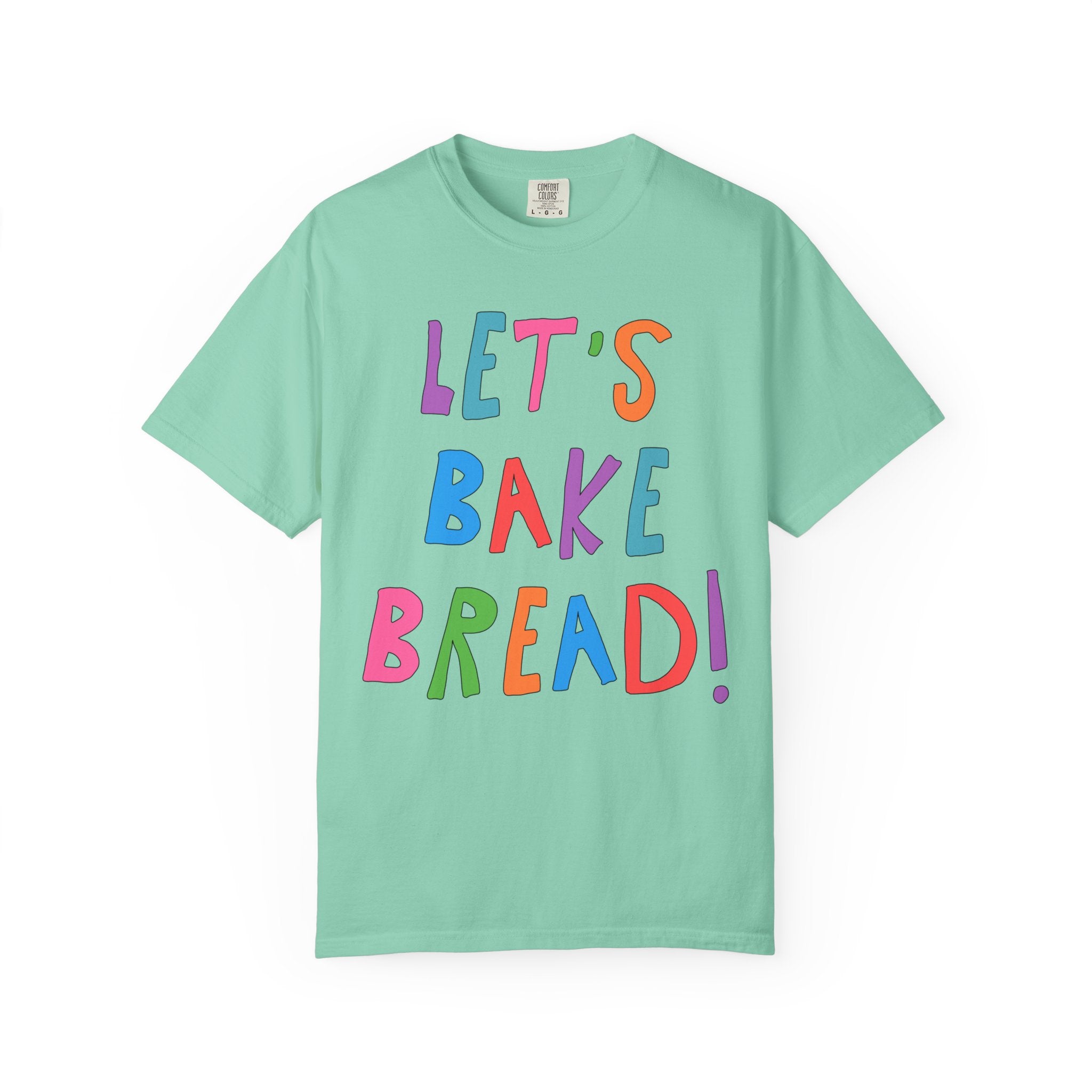Sourdough Break Baking Tee Shirt for Friend or Mom Who Loves Making Bread or Homesteading, Cute Baking Enthusiast T-Shirt, Bread Lover Gift - Opal and June