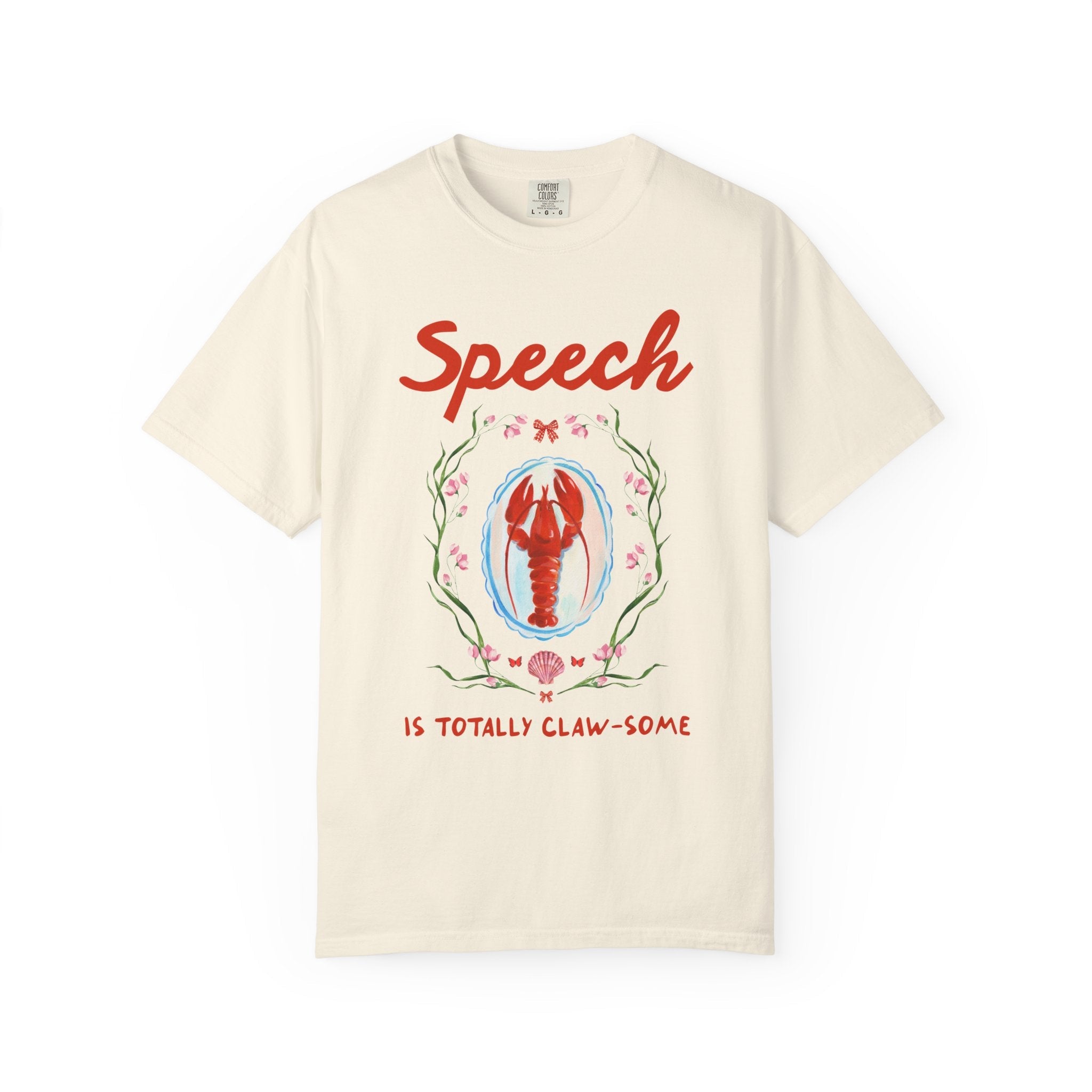 Speech is Totally Clawsome: Lobster Teacher Tee Shirt with Flowers, Funny and Colorful Maximalist 90s Aesthetic Back to School T-Shirt - Opal and June