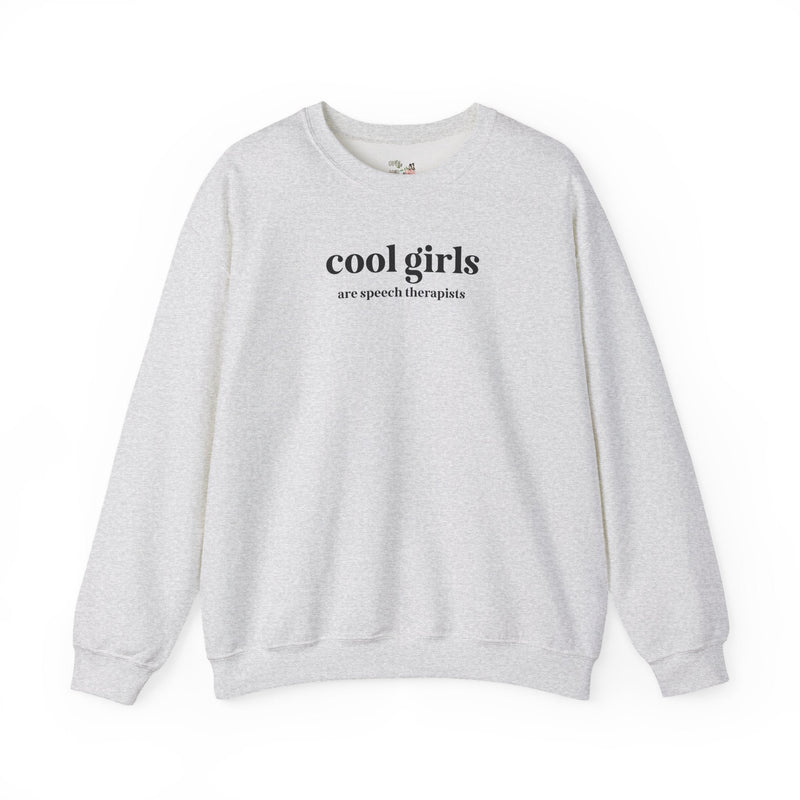 Speech Therapist Gift for Speech and Language Pathology Major, Graduation Gift, Cool Girls Are Speech Therapists, Funny Saying Sweatshirt - Opal and June
