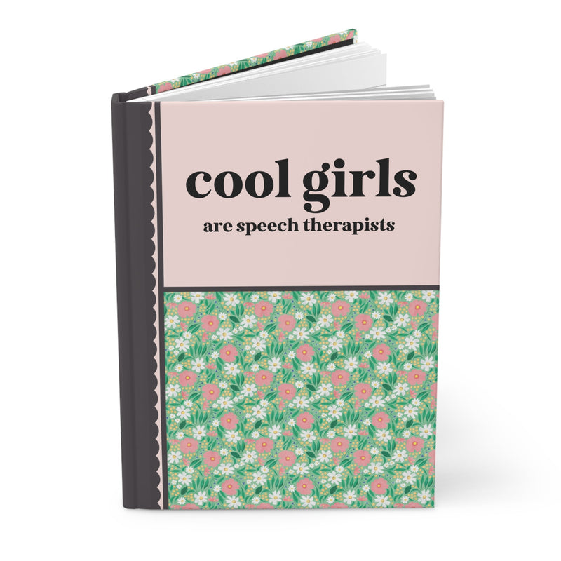 Speech Therapist Gift, Speech and Language Pathology Major, Graduation Gift, Cool Girls Are Speech Therapists Notebook, Cute Lined Journal - Opal and June