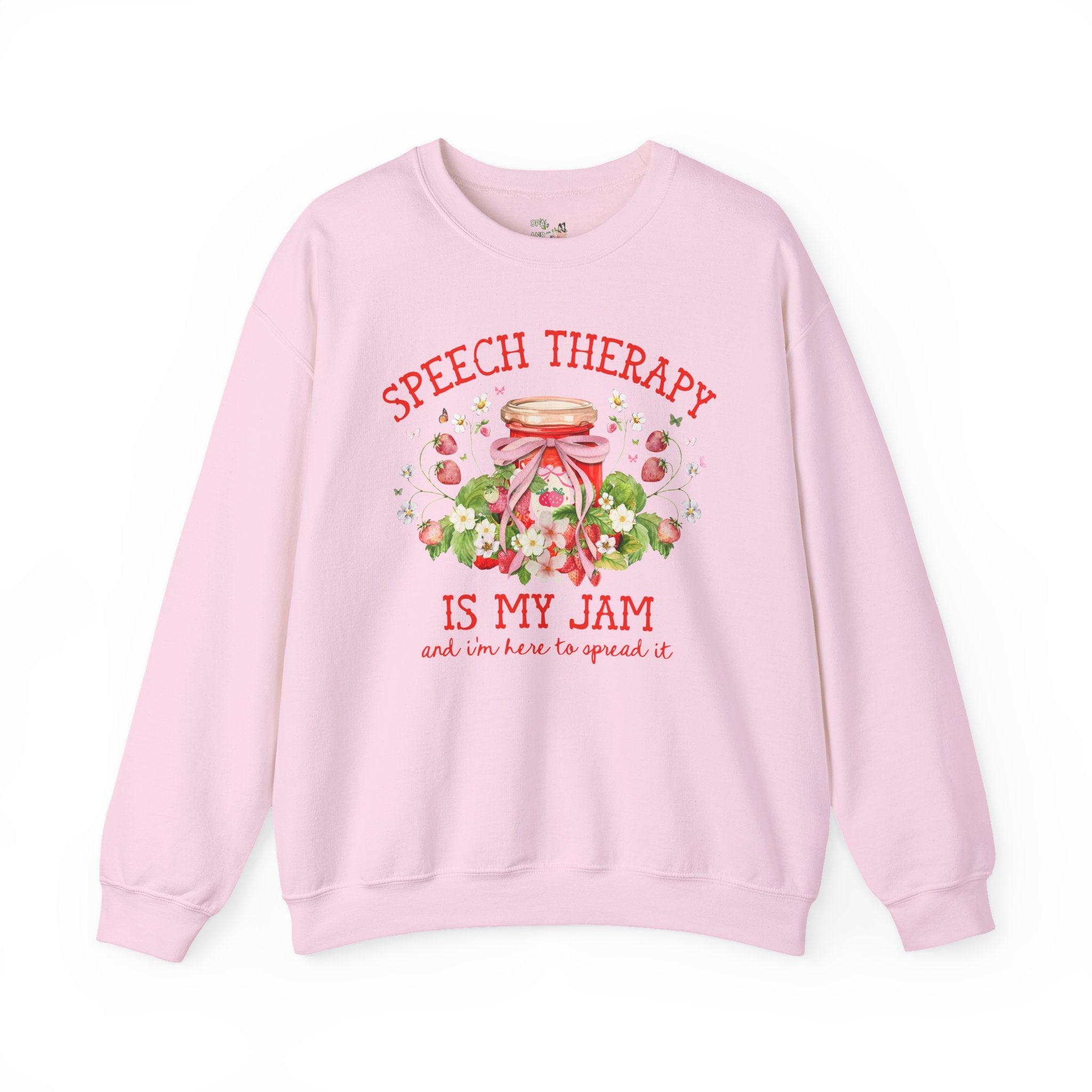 Speech Therapy is My Jam Sweatshirt Strawberries and Flowers: Cute Congratulations Gift for New Speech Language Pathologist, Graduation Gift - Opal and June