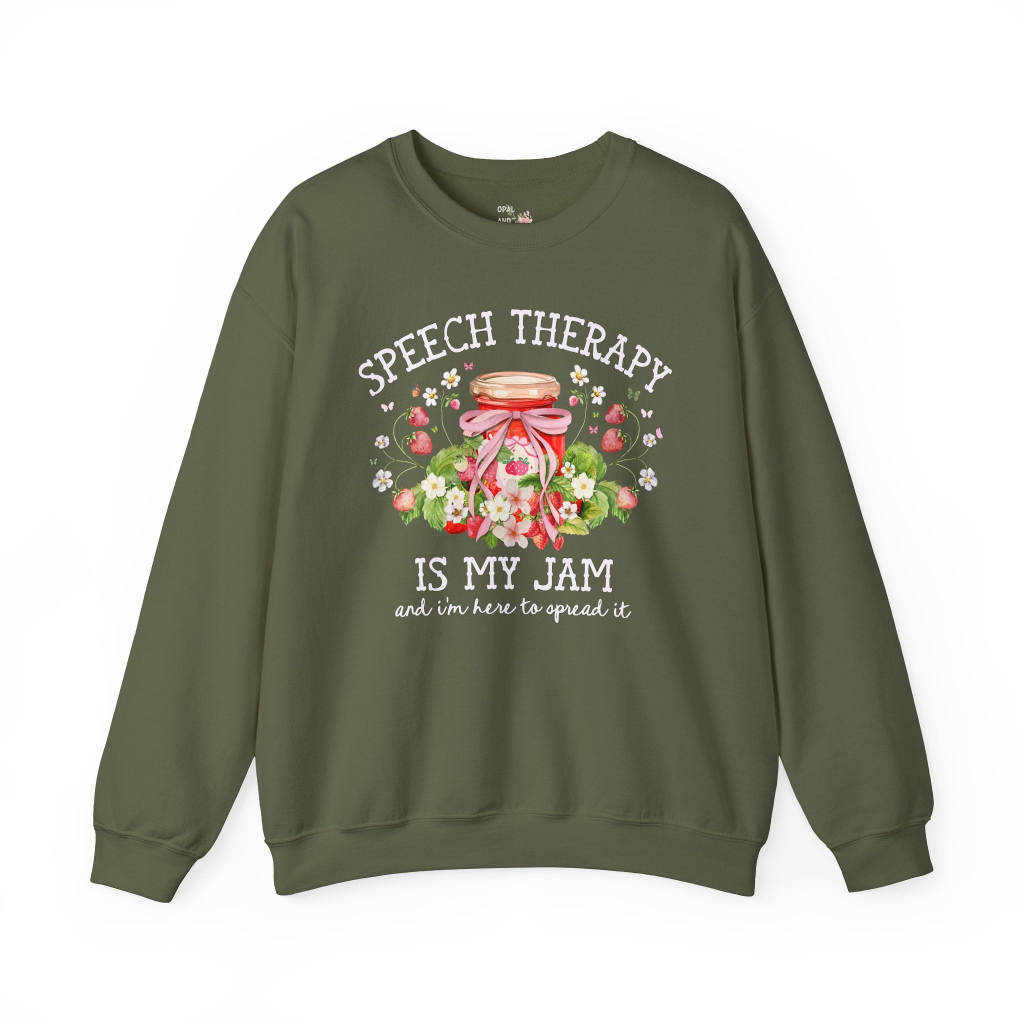 Speech Therapy is My Jam Sweatshirt Strawberries and Flowers: Cute Congratulations Gift for New Speech Language Pathologist, Graduation Gift - Opal and June