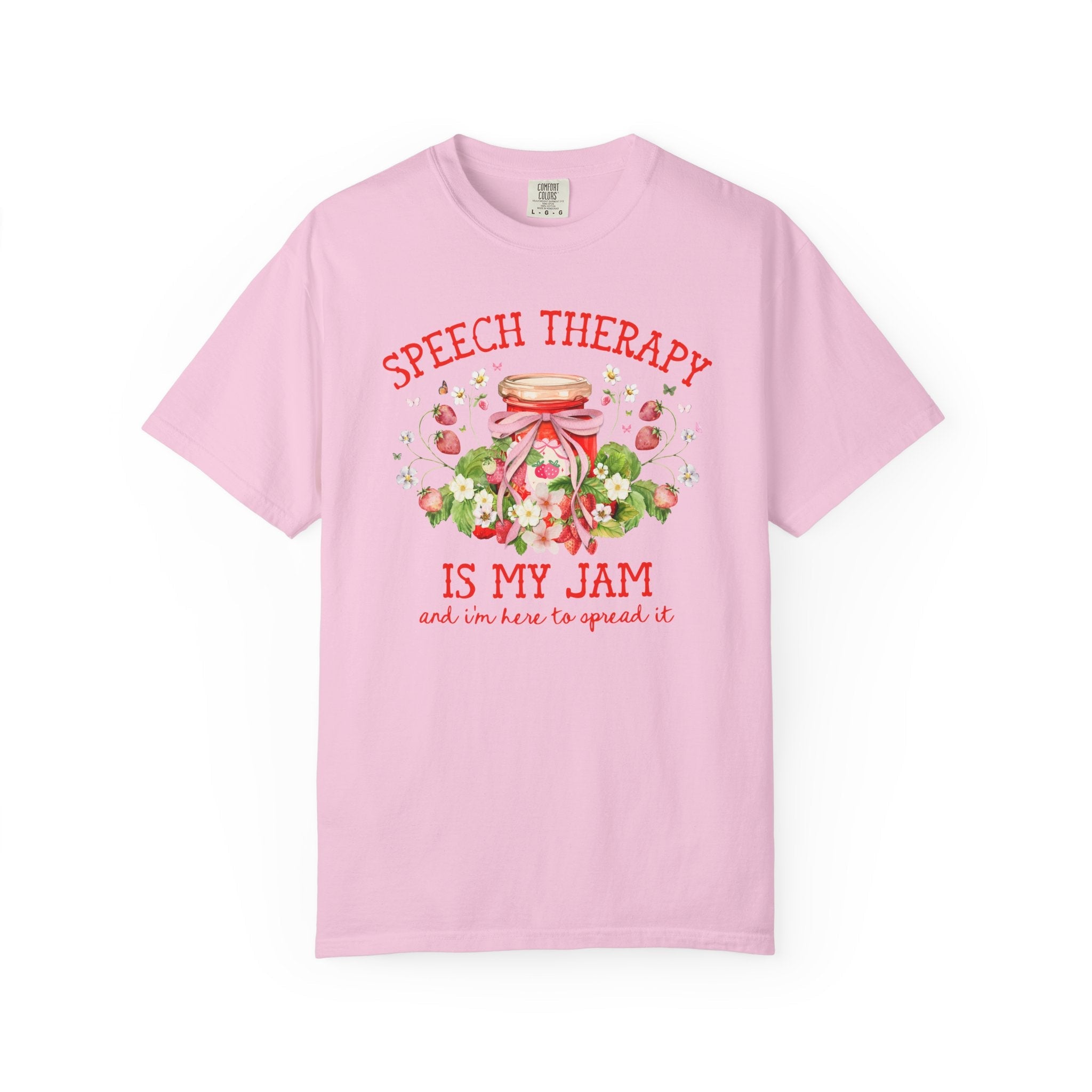 Speech Therapy is My Jam Tee Shirt Strawberries and Flowers: Cute Congratulations Gift for New Speech Language Pathologist, Graduation Gift - Opal and June