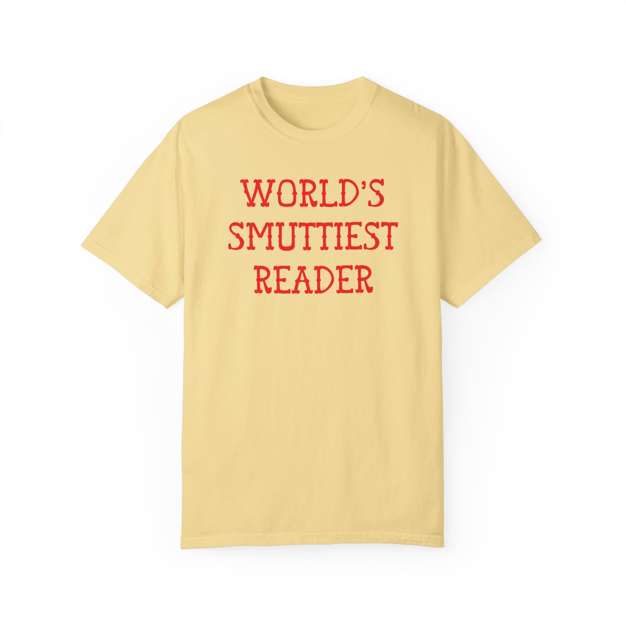 Spicy Book Reader Tee Shirt for Friend Who Loves Dark Romance Novels, Funny Saying Gag Gift for Romance Reader, World's Smuttiest Reader - Opal and June