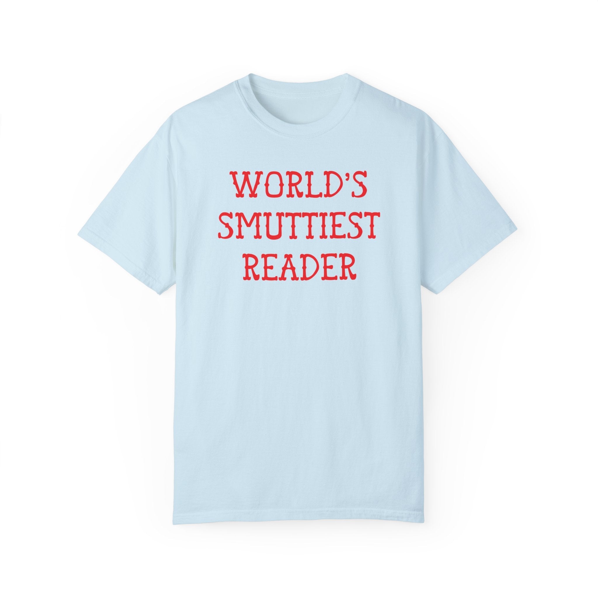 Spicy Book Reader Tee Shirt for Friend Who Loves Dark Romance Novels, Funny Saying Gag Gift for Romance Reader, World's Smuttiest Reader - Opal and June