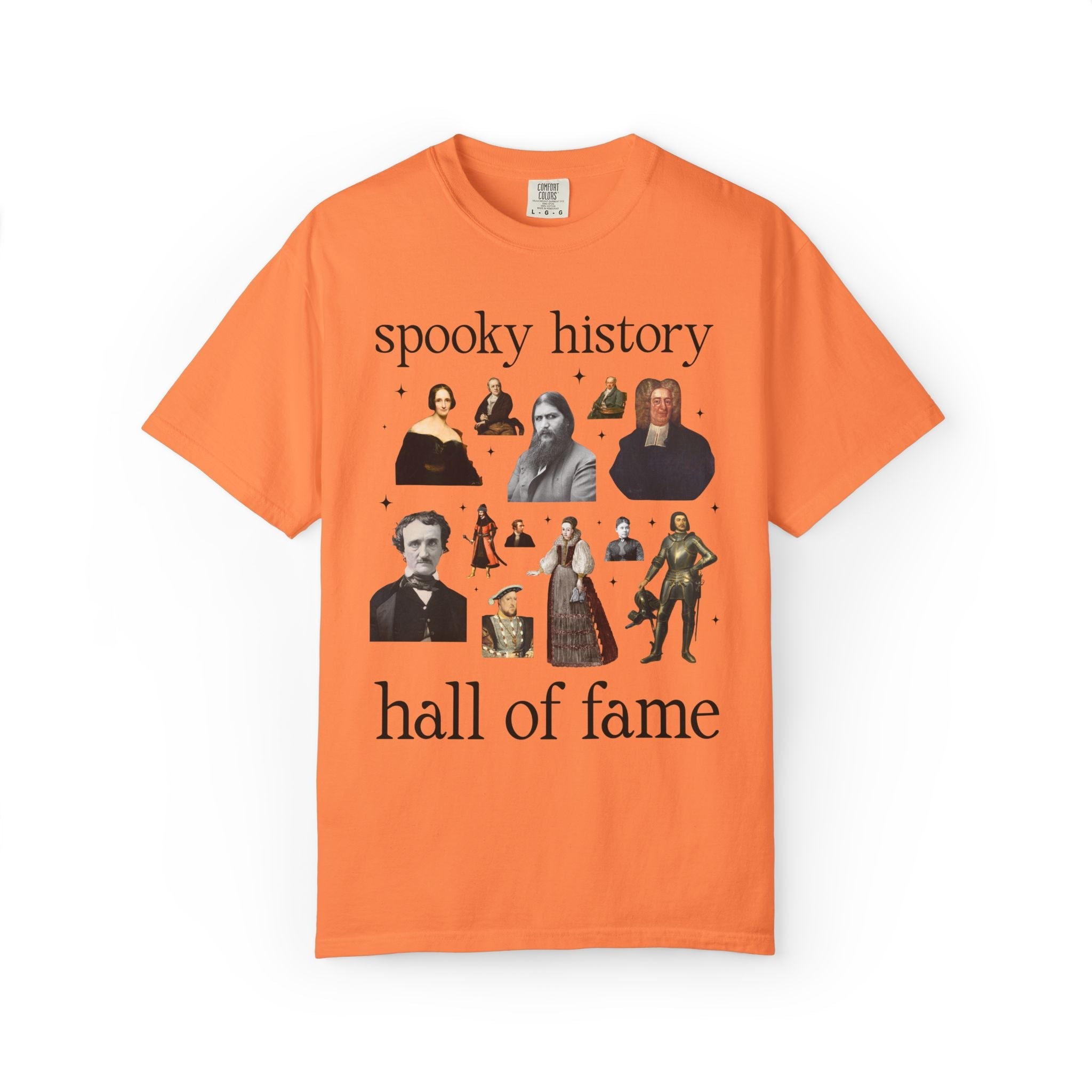 Spooky History Hall of Fame T-Shirt, Bookish Historian Who Loves Morbid History or True Crime History, Rasputin Mary Shelley Edgar Allan Poe - Opal and June
