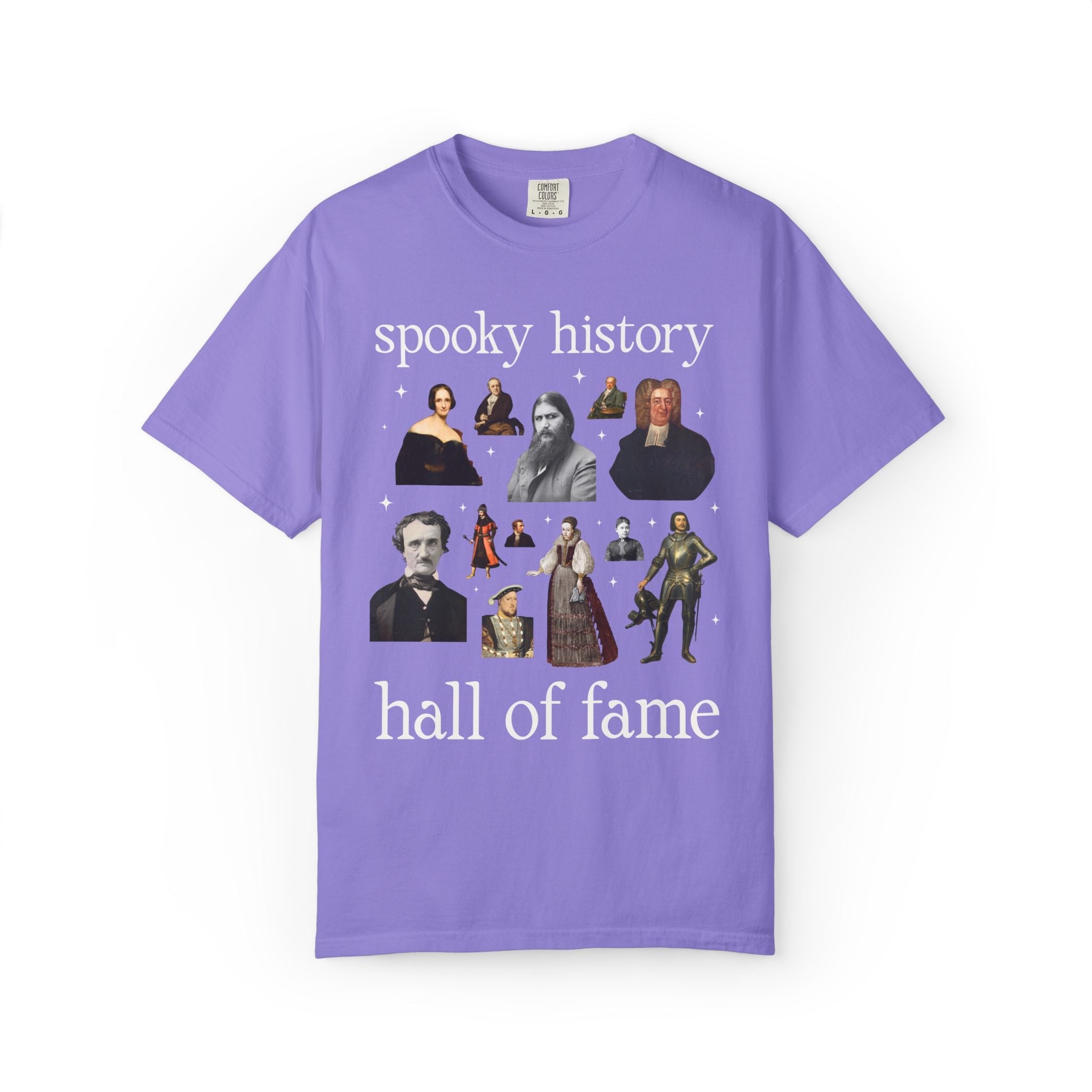 Spooky History Hall of Fame T-Shirt, Bookish Historian Who Loves Morbid History or True Crime History, Rasputin Mary Shelley Edgar Allan Poe - Opal and June