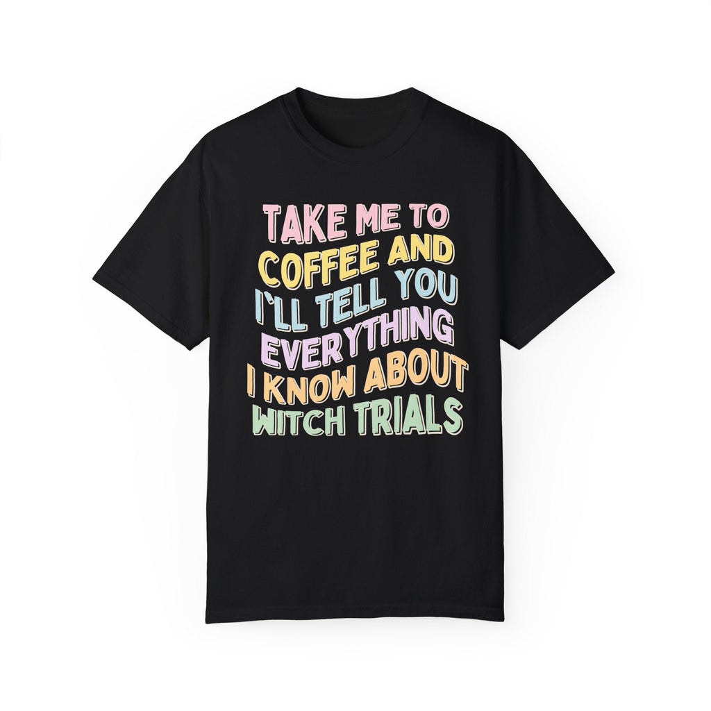 Spooky History Tee: Coffee and Witches - Opal and June