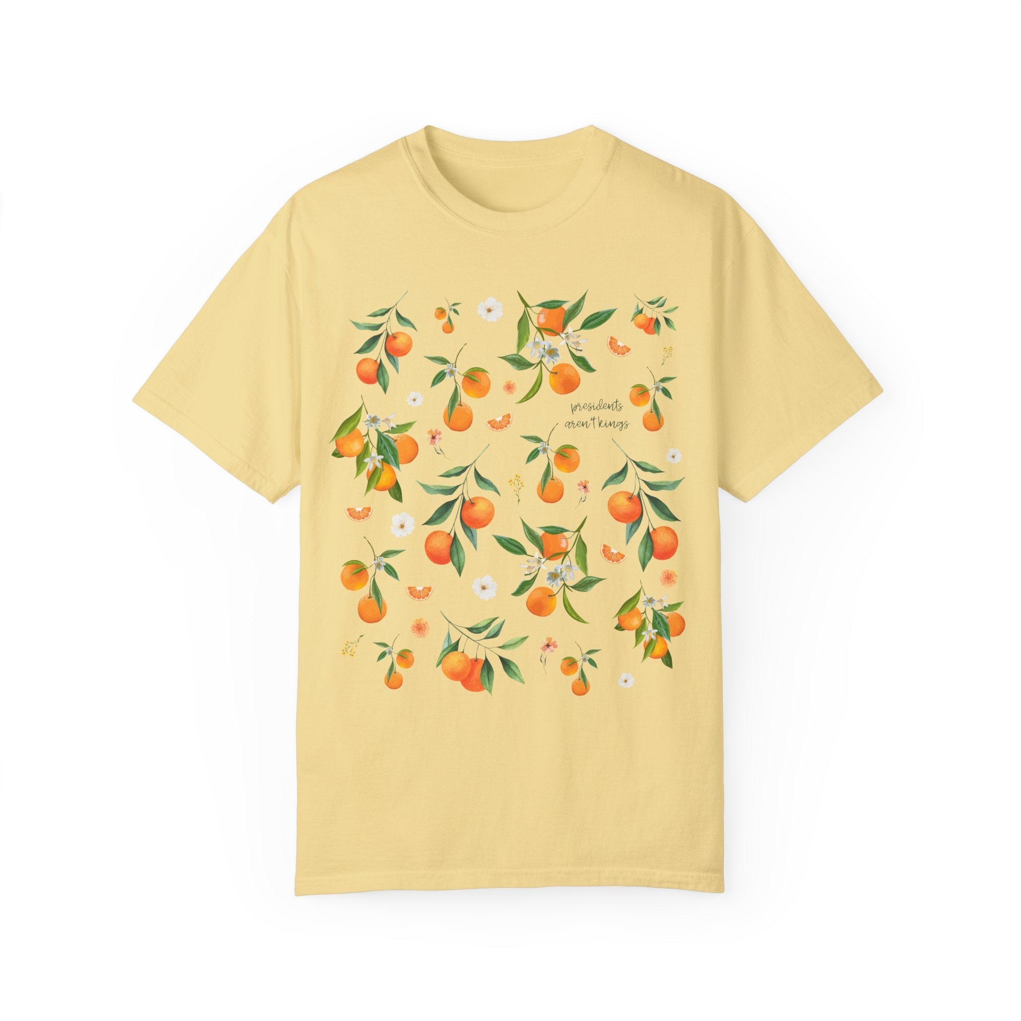 Subtle Democrat Tee Shirt, Oranges and Cute Flowers: Presidents Aren't Kings, Floral Feminist Goblincore Fruit Lover T-Shirt, Equal Rights - Opal and June