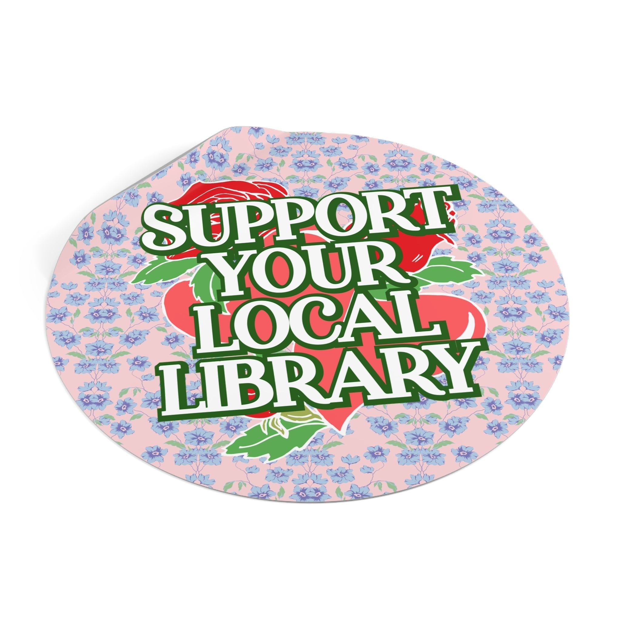 Support Your Local Library - Opal and June