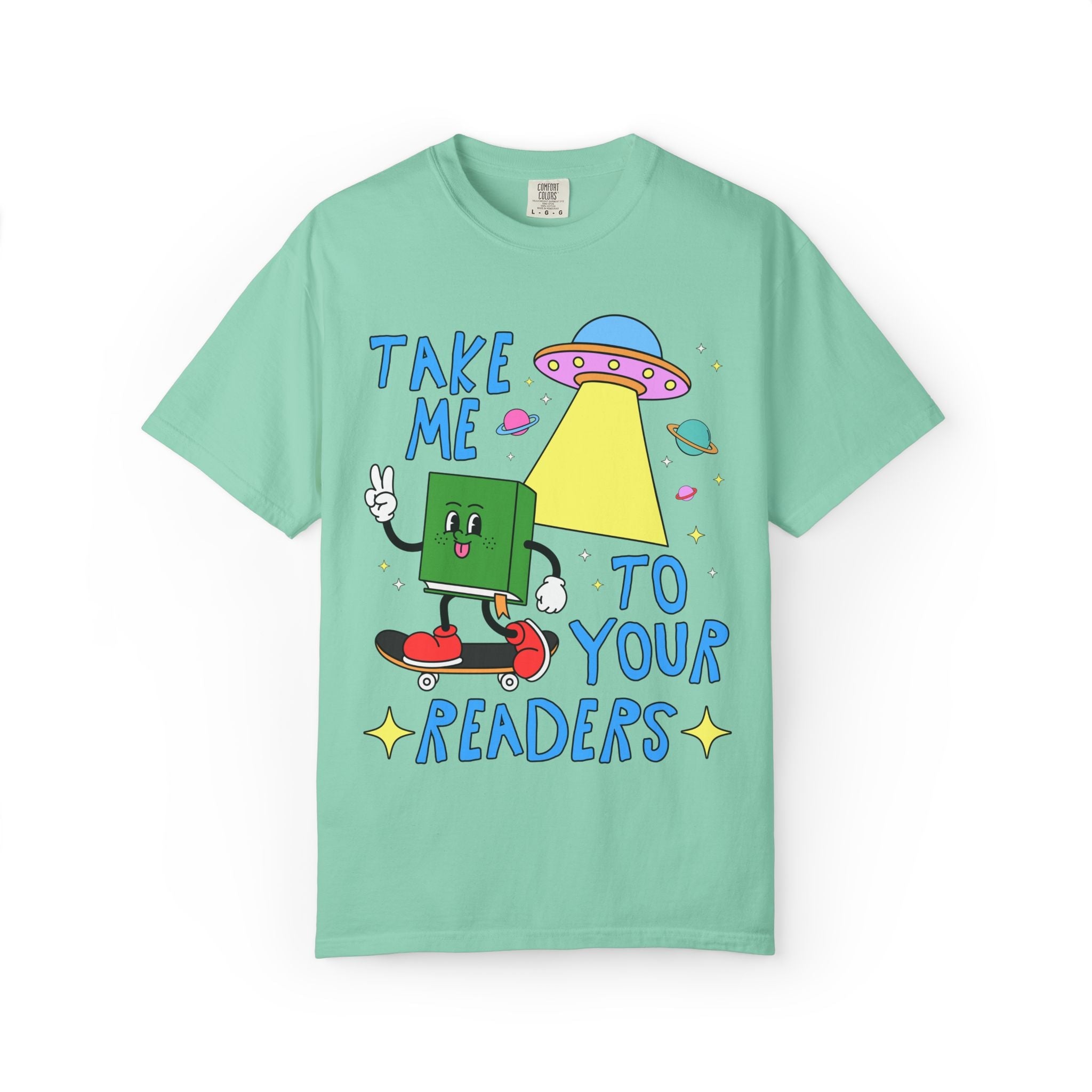 Take Me To Your Readers Tee Shirt for Book Lover: Cute Reading Month or School Librarian T-Shirt for Literary Awareness, Gift for Bookworm - Opal and June