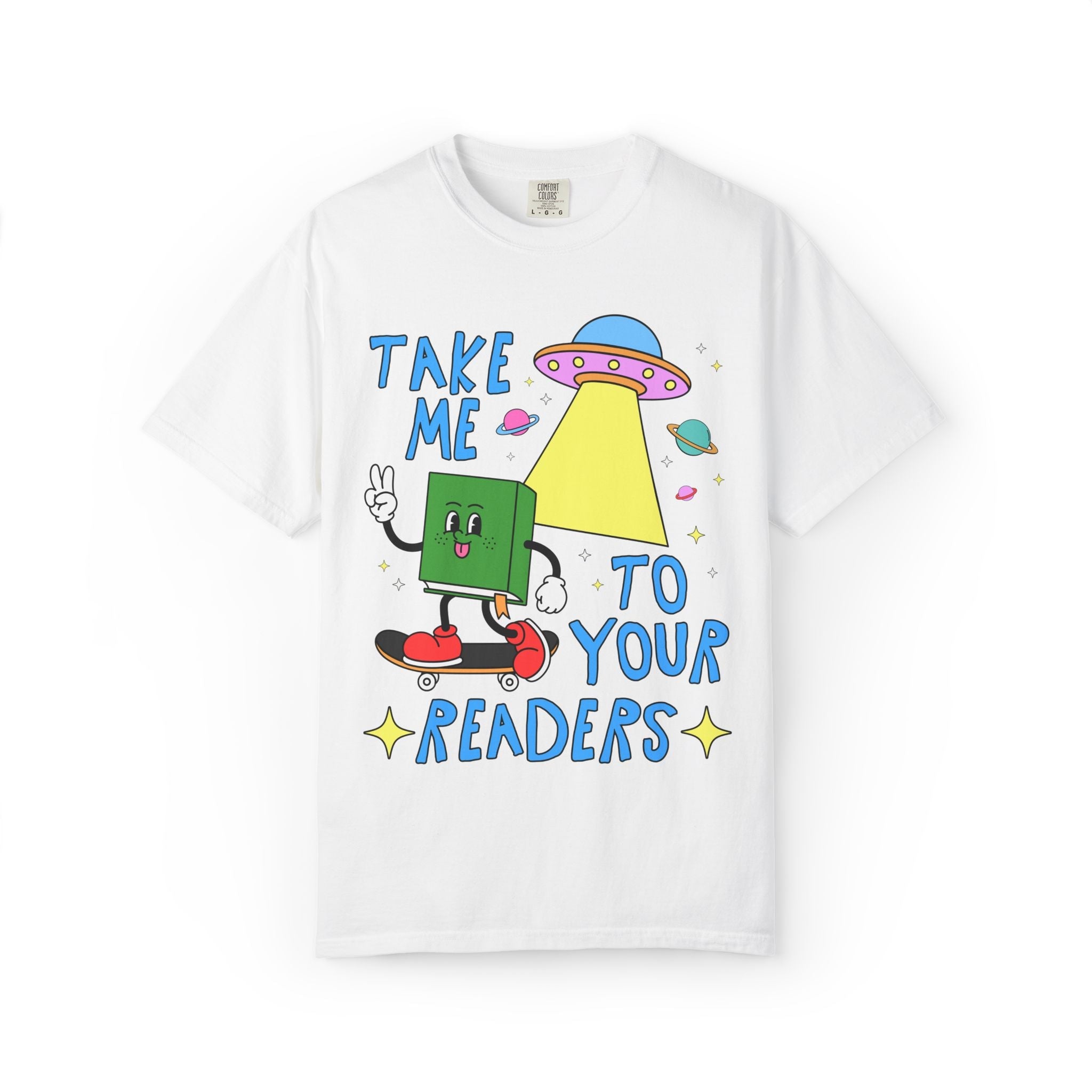 Take Me To Your Readers Tee Shirt for Book Lover: Cute Reading Month or School Librarian T-Shirt for Literary Awareness, Gift for Bookworm - Opal and June