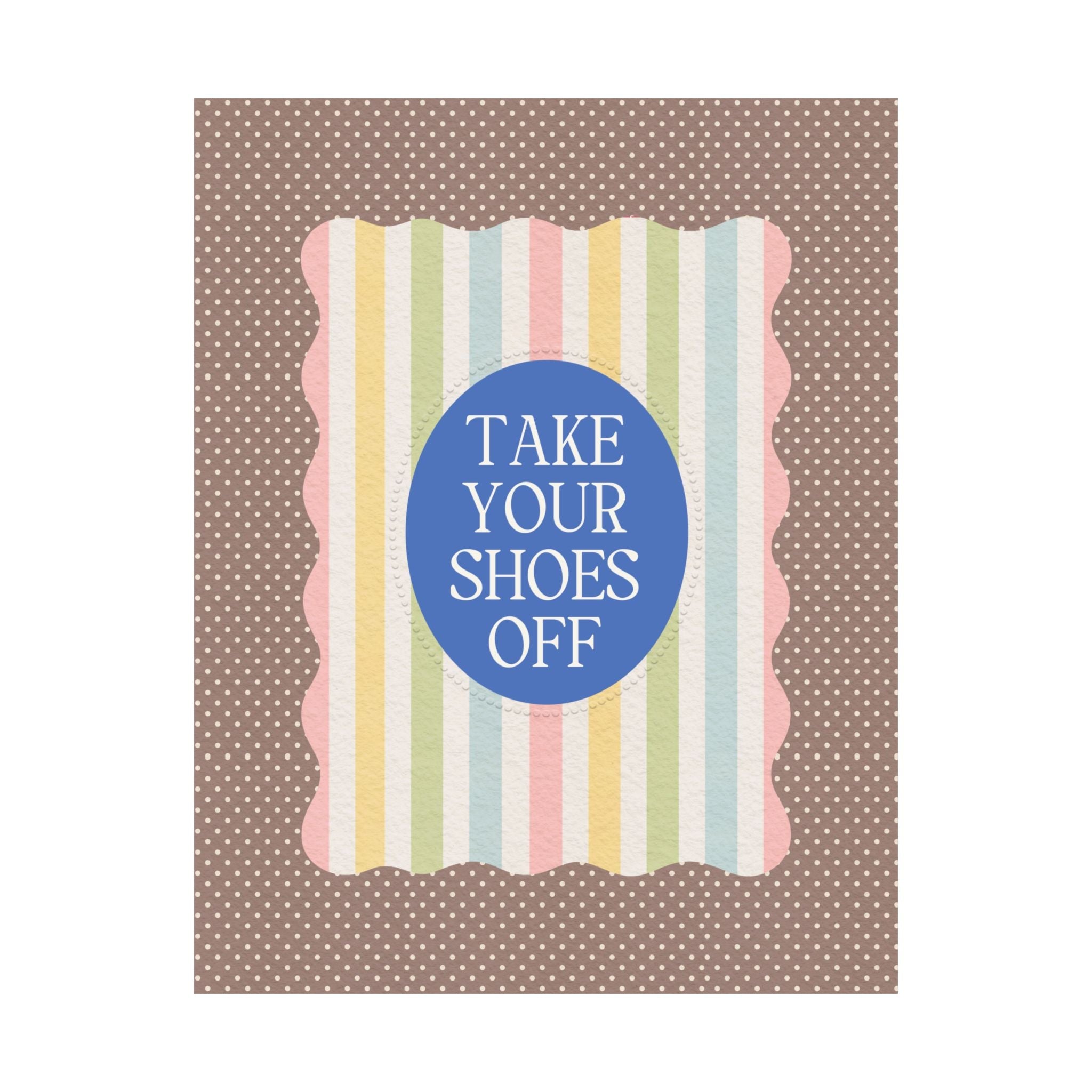 Take Your Shoes Off Poster Print for Living Room, Cute First Apartment Wall Print, Decor for Dorm, Cute Moving Gift - Opal and June