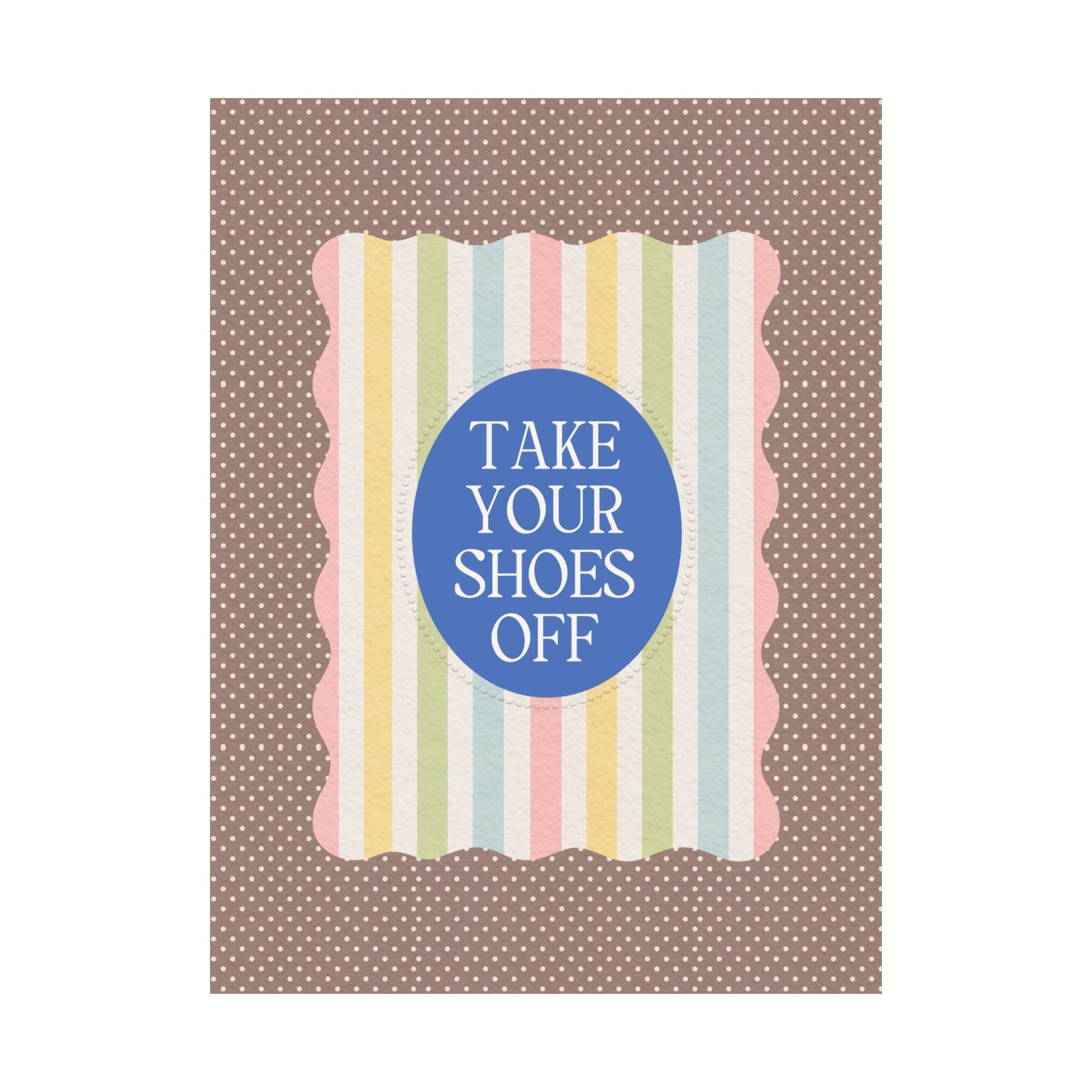 Take Your Shoes Off Poster Print for Living Room, Cute First Apartment Wall Print, Decor for Dorm, Cute Moving Gift - Opal and June