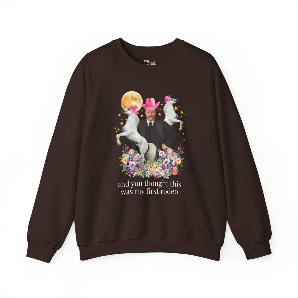 Teddy Roosevelt American History Horse Lover Sweatshirt with Flowers, Funny American History Animal Lover Kitschy Crewneck, 1900s President - Opal and June