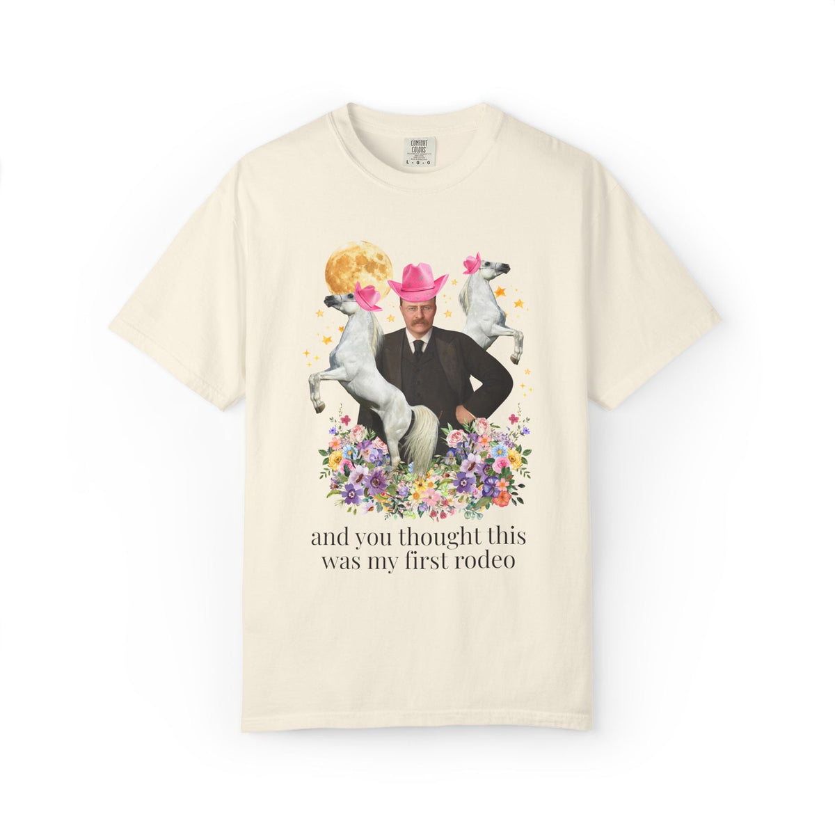 Teddy Roosevelt American History Horse Lover Tee Shirt with Flowers, Funny American History Animal Lover Kitschy Tee, 1900s President - Opal and June