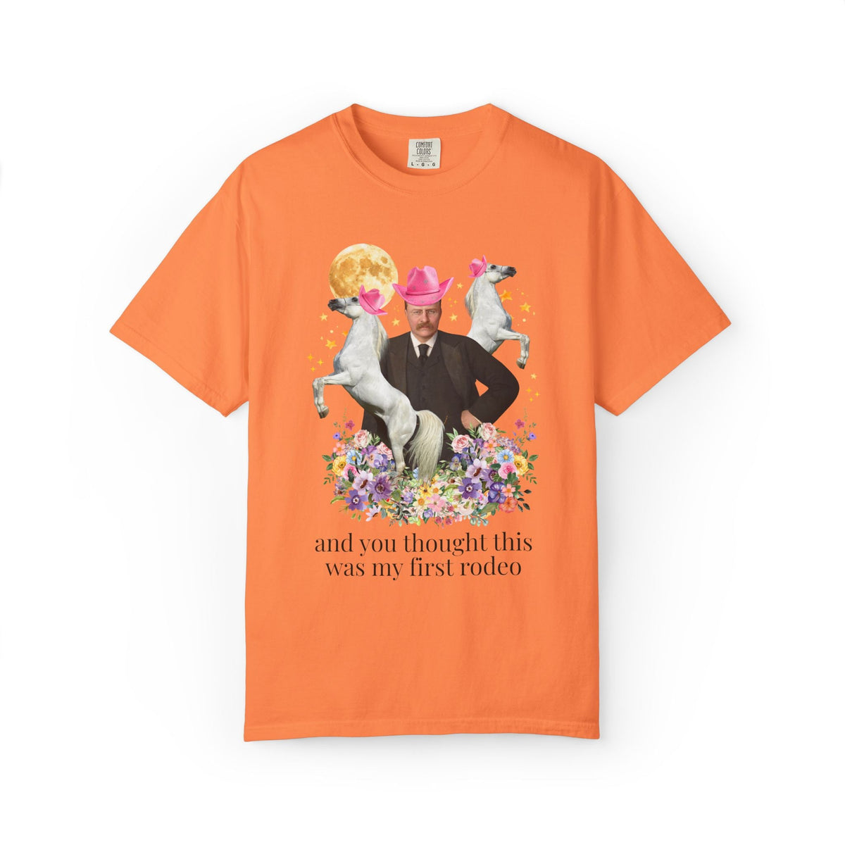 Teddy Roosevelt American History Horse Lover Tee Shirt with Flowers, Funny American History Animal Lover Kitschy Tee, 1900s President - Opal and June
