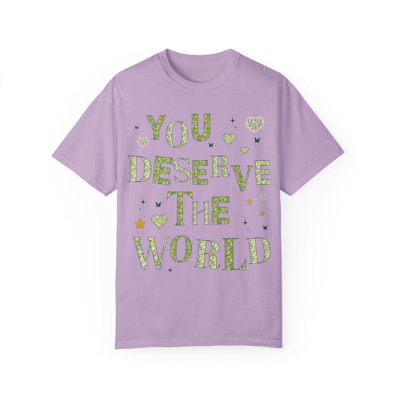 Tee: You Deserve the World - Opal and June