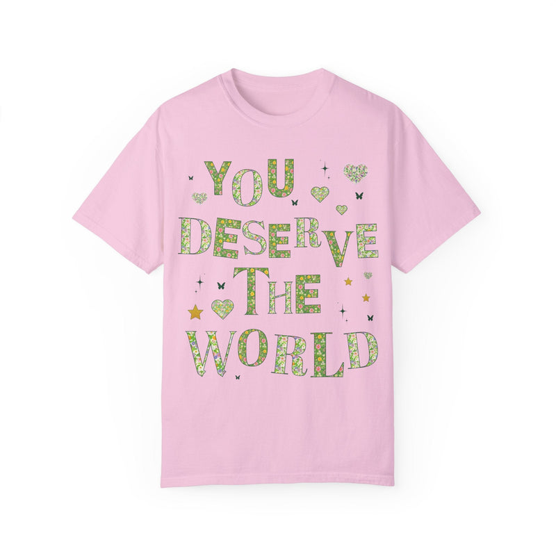 Tee: You Deserve the World - Opal and June