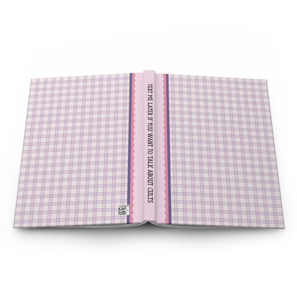 Text Me Later if You Want to Talk About Cults: Pretty Cottagecore Plaid Notebook with Lined Pages, Gift for Friend Who Loves Morbid History - Opal and June