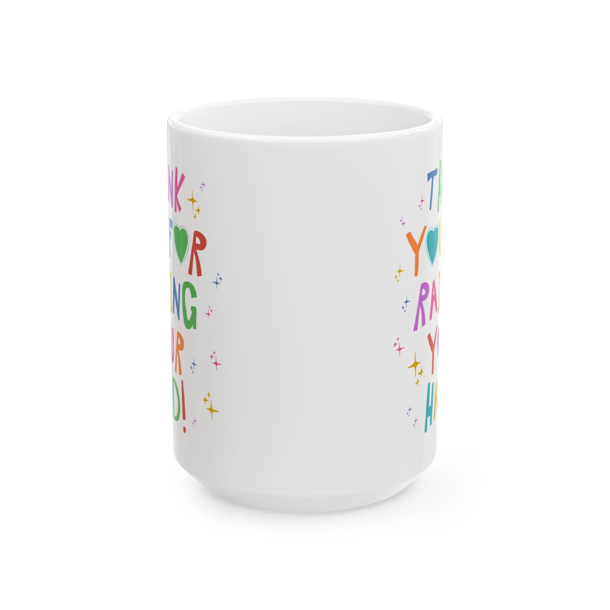 Thank You For Raising Your Hand Mug - Opal and June
