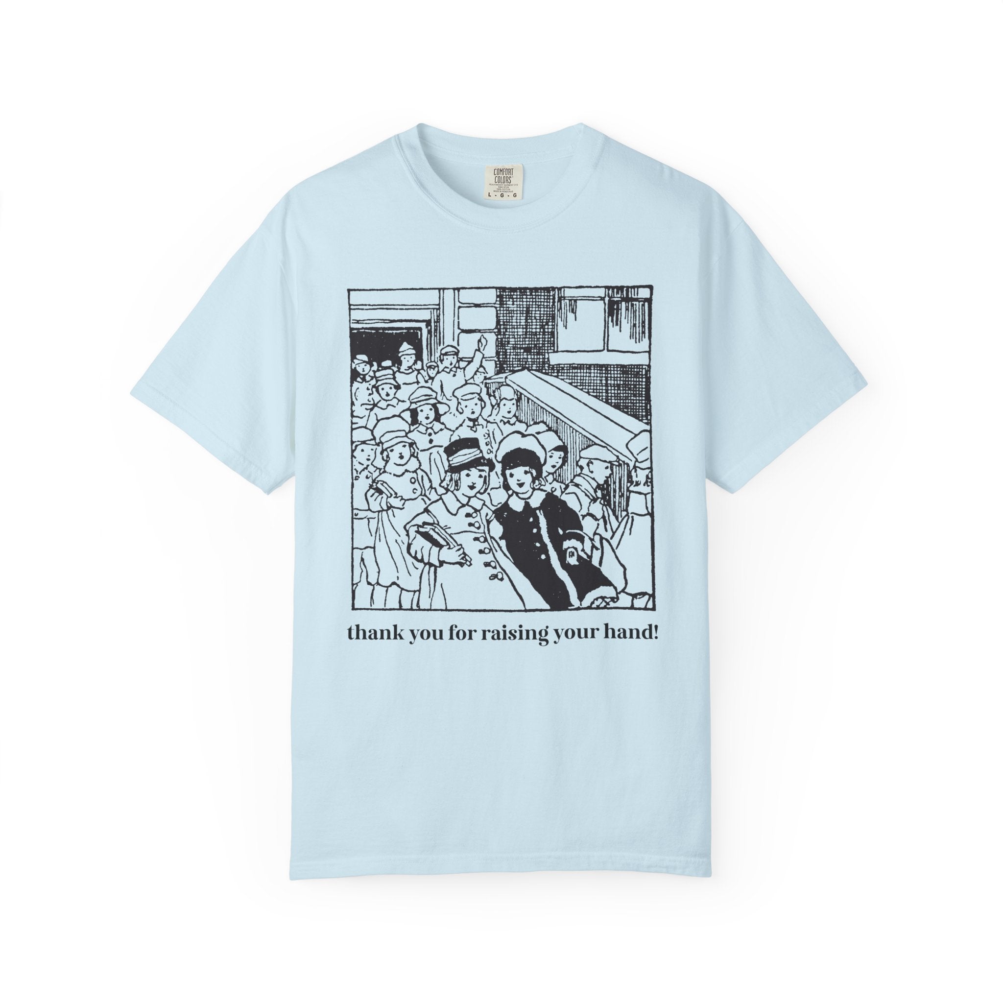 Thank You for Raising Your Hand Vintage Aesthetic Tee - Opal and June