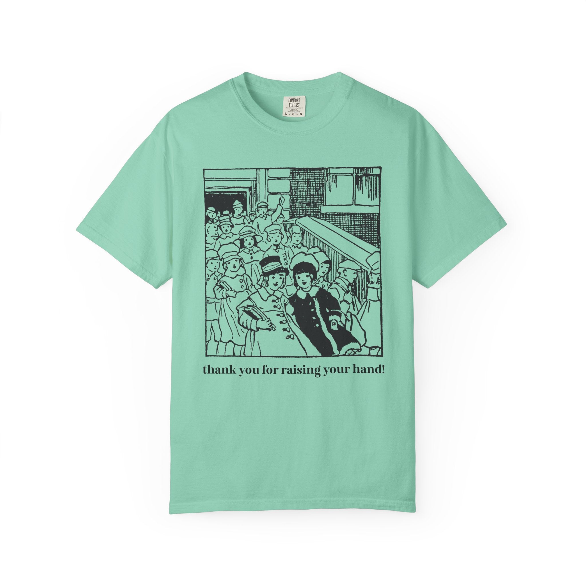 Thank You for Raising Your Hand Vintage Aesthetic Tee - Opal and June