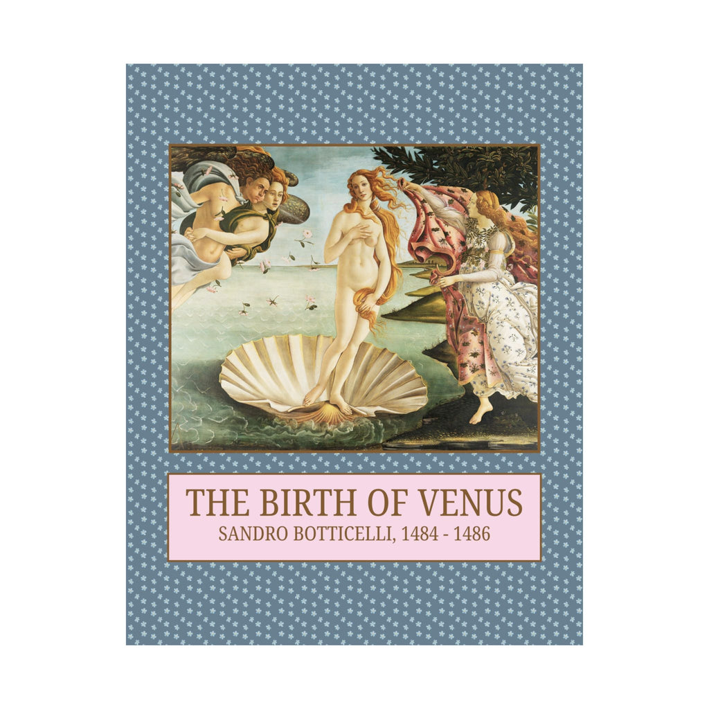 The Birth of Venus by Sandro Botticelli - Opal and June