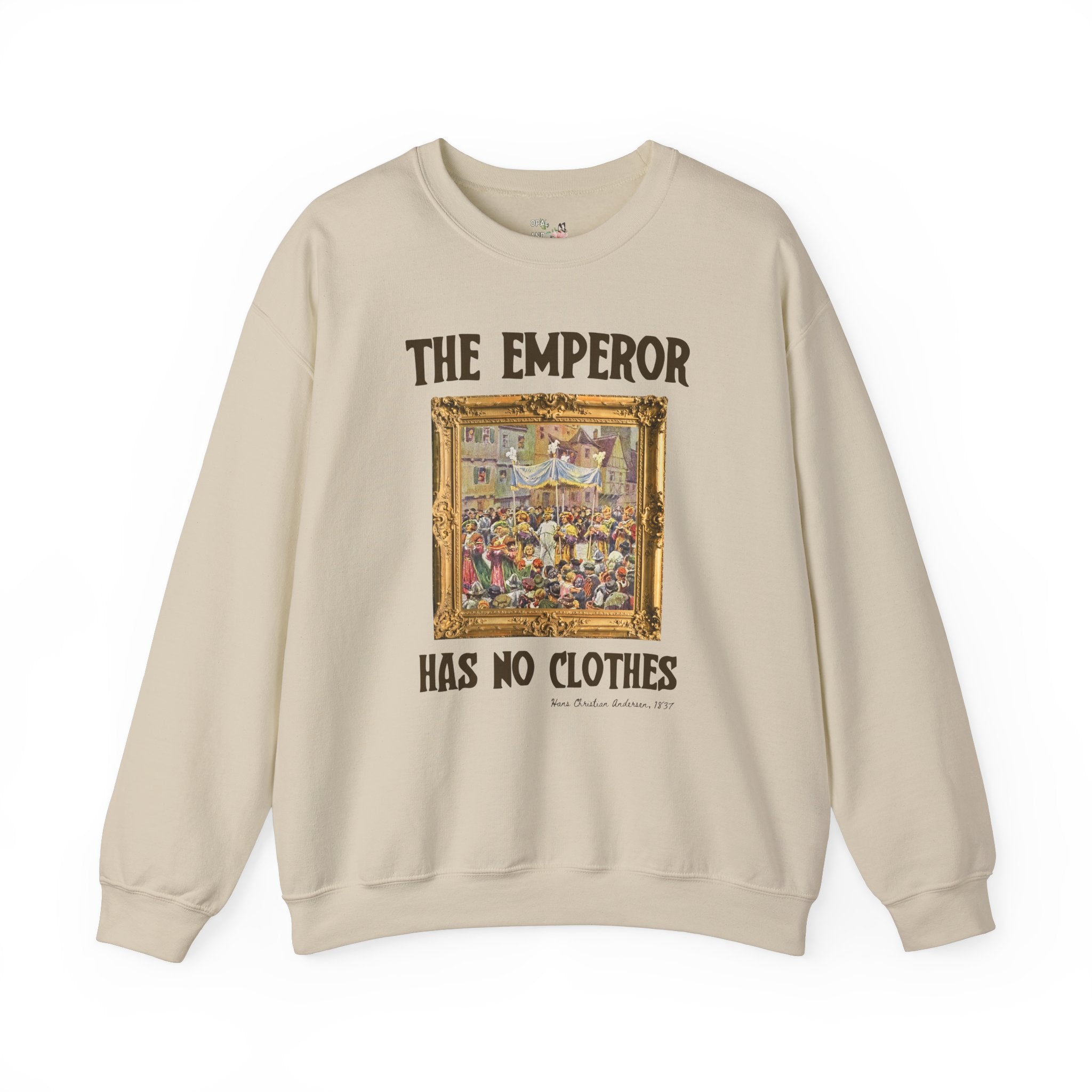 The Emperor Has No Clothes Bookish Art History Sweatshirt, Hans Christian Andersen, European Folk Tale, Democratic Socialist or Feminist - Opal and June