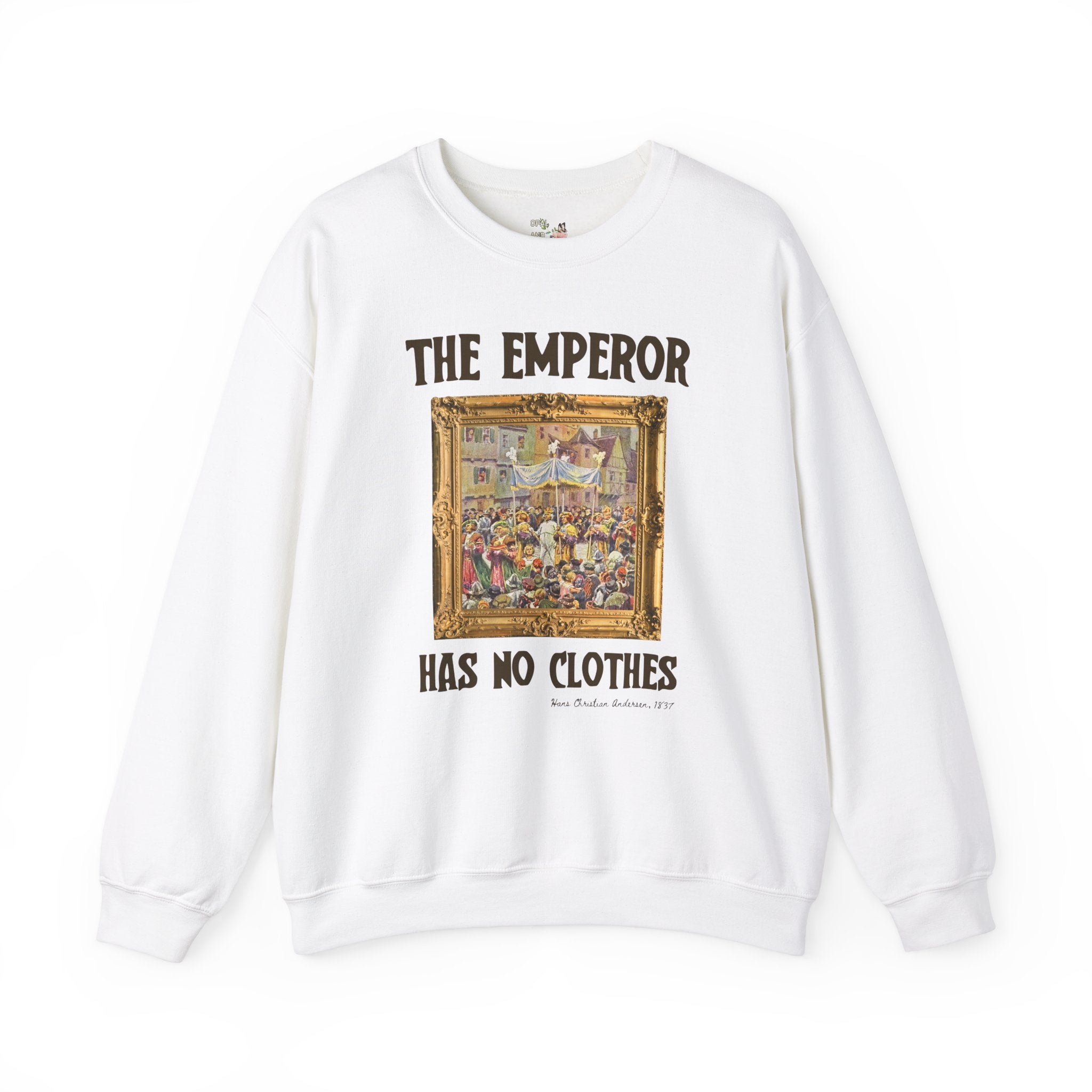 The Emperor Has No Clothes Bookish Art History Sweatshirt, Hans Christian Andersen, European Folk Tale, Democratic Socialist or Feminist - Opal and June